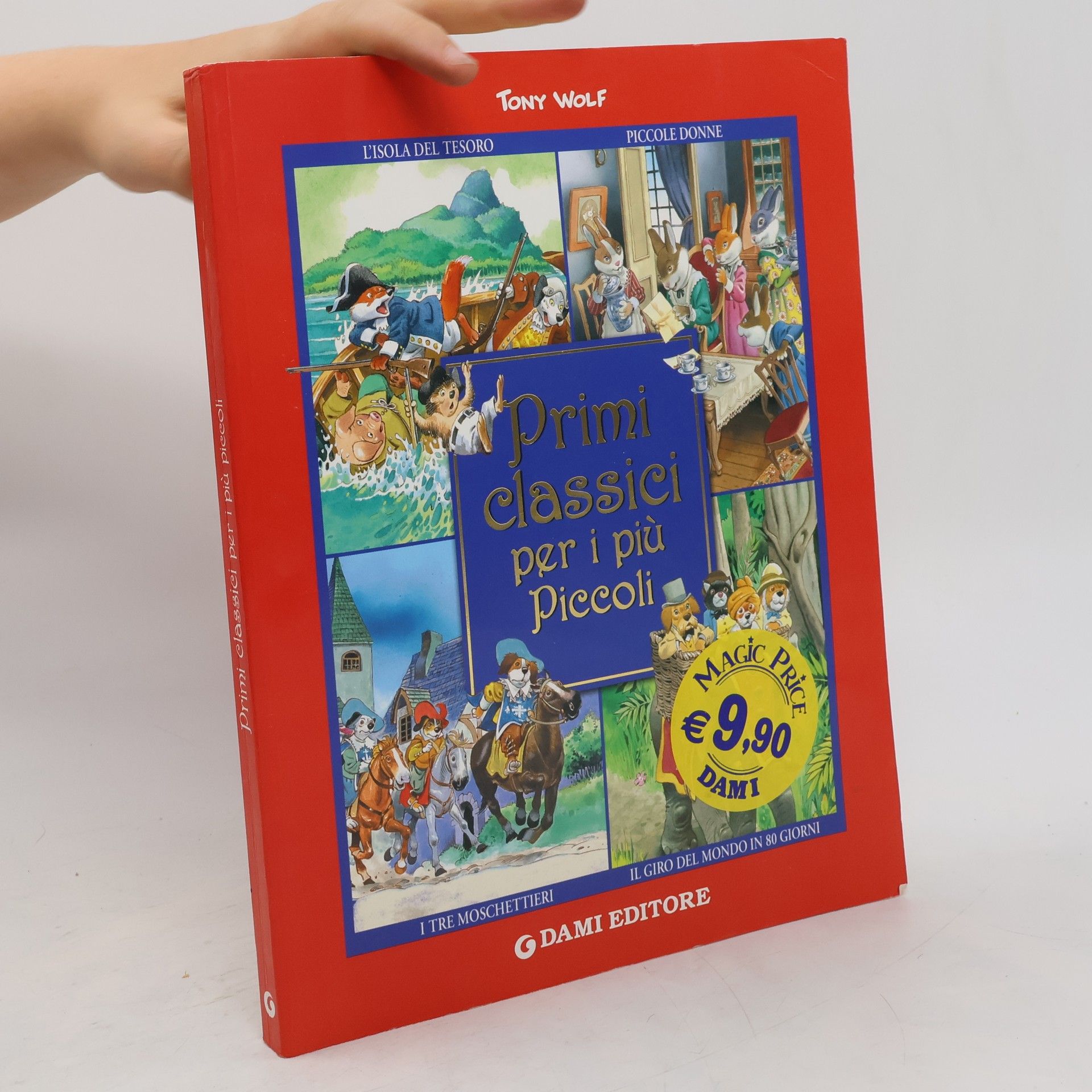 Tony Wolf Primi classici per i più piccoli