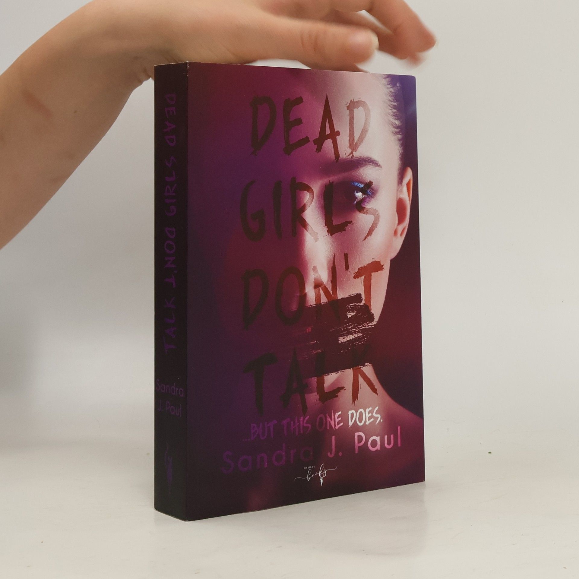 Sandra J. Paul Dead Girls Don't Talk