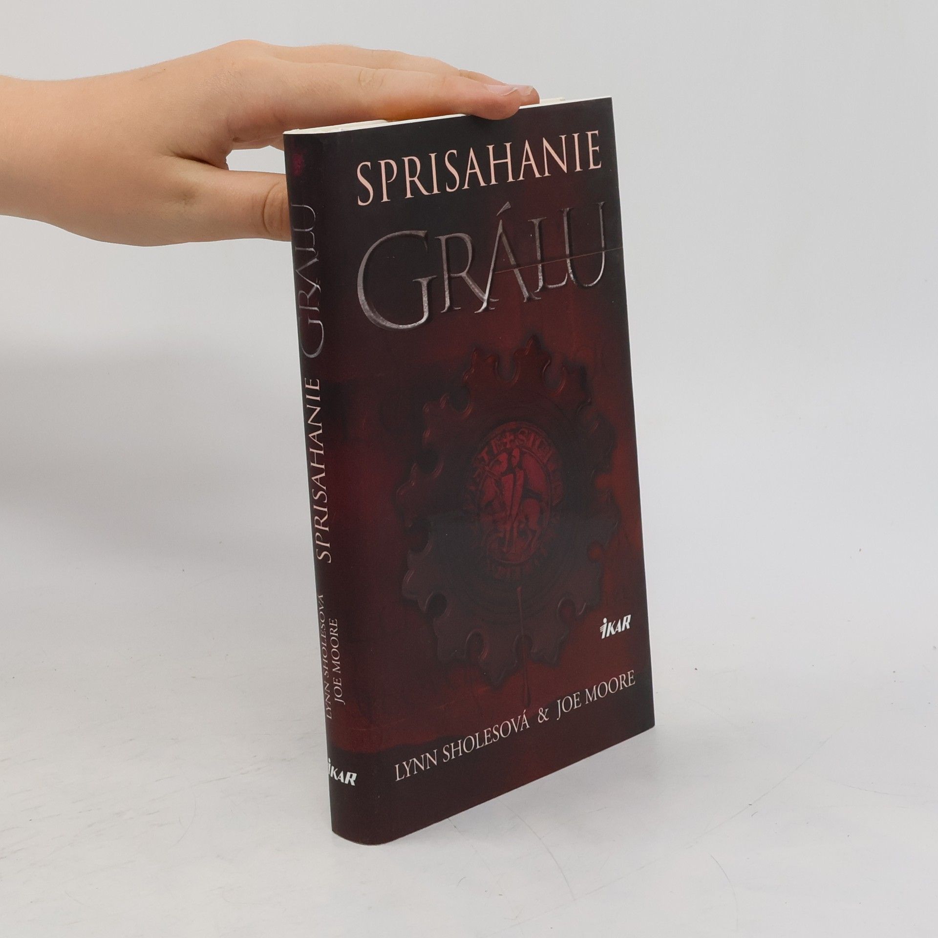 Lynn Sholes Sprisahanie grálu