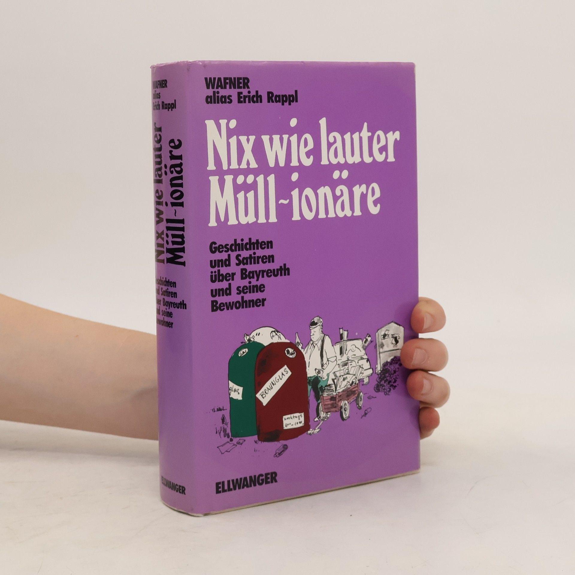 Collectif d'auteurs Nix wie lauter Müll-ionäre