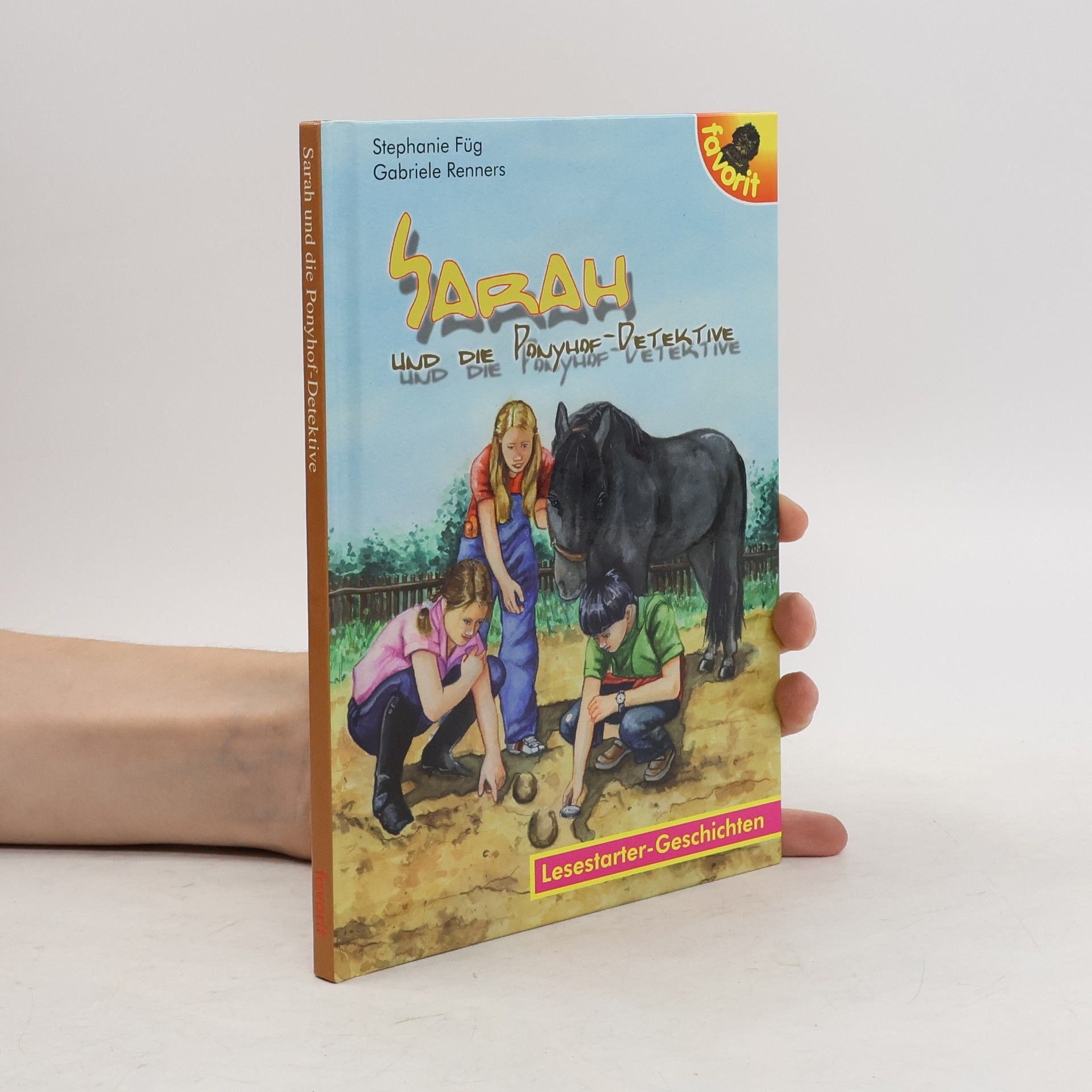 Gabriele Renners Sarah und die Ponyhof-Detektive