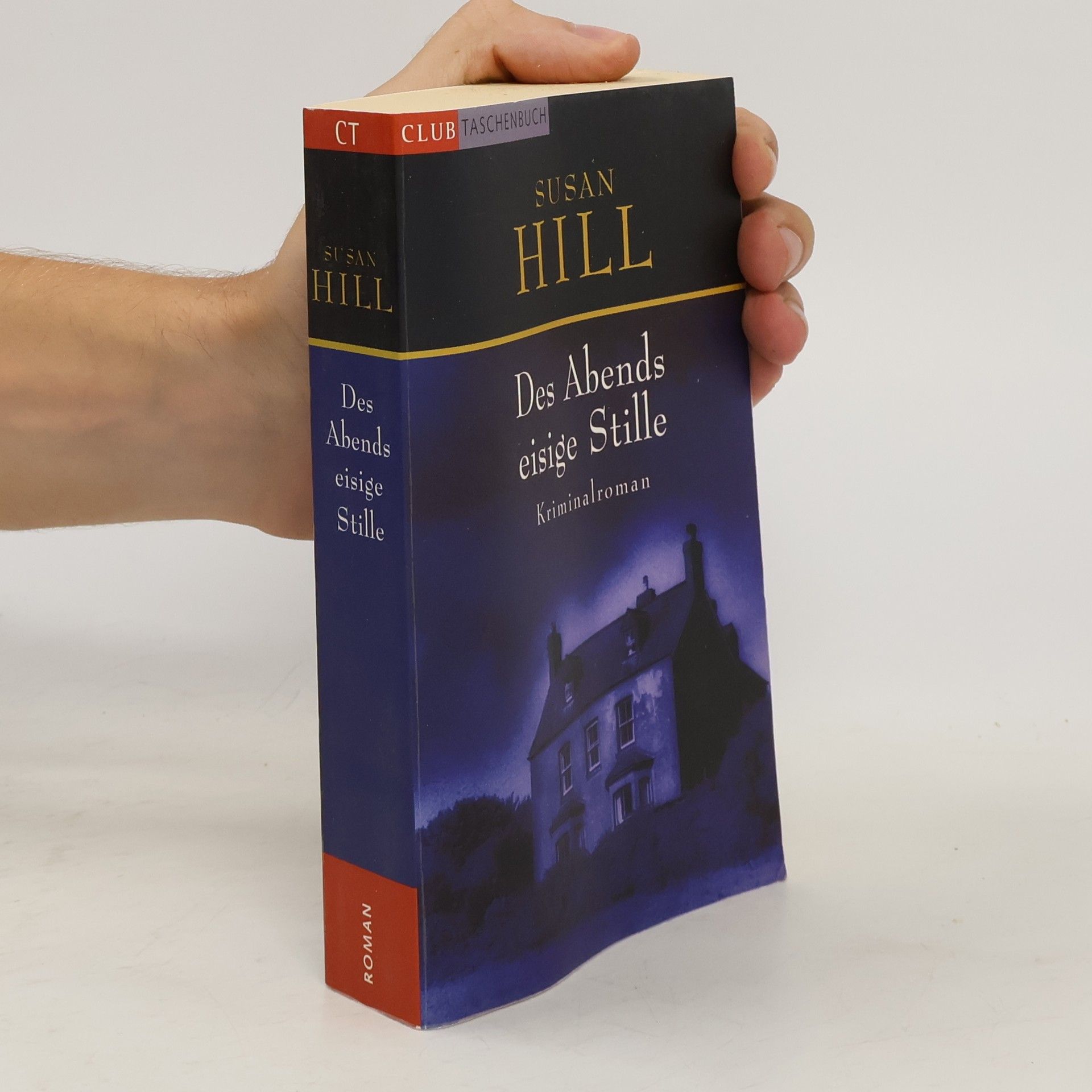 Susan Hill Des Abends eisige Stille