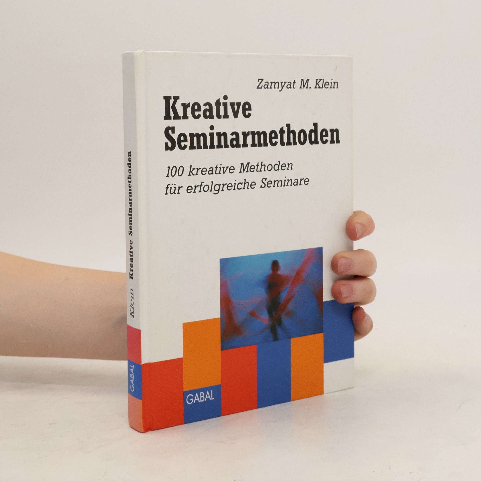 Zamyat M. Klein Kreative Seminarmethoden