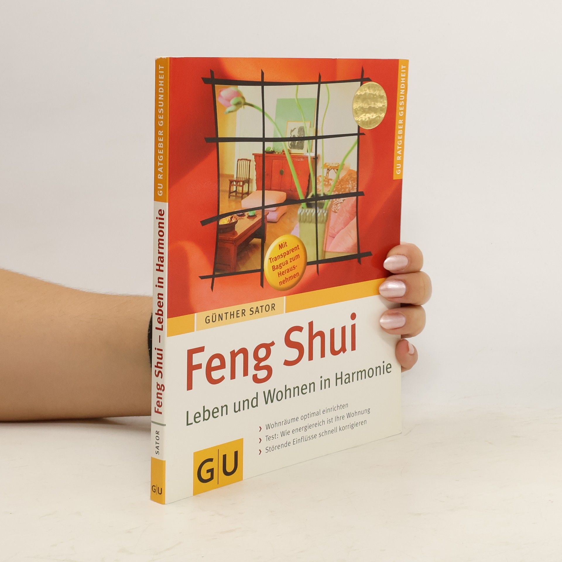 Günther Sator Feng-Shui - Leben und Wohnen in Harmonie