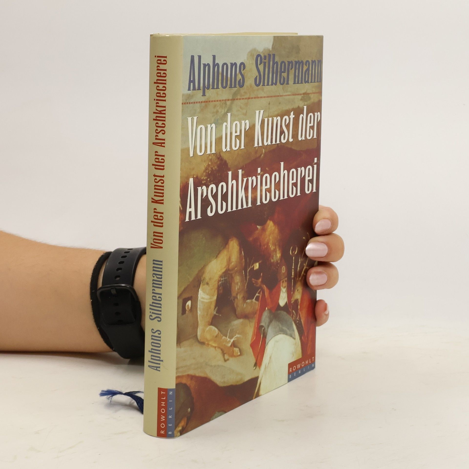Alphons Silbermann Von der Kunst der Arschkriecherei