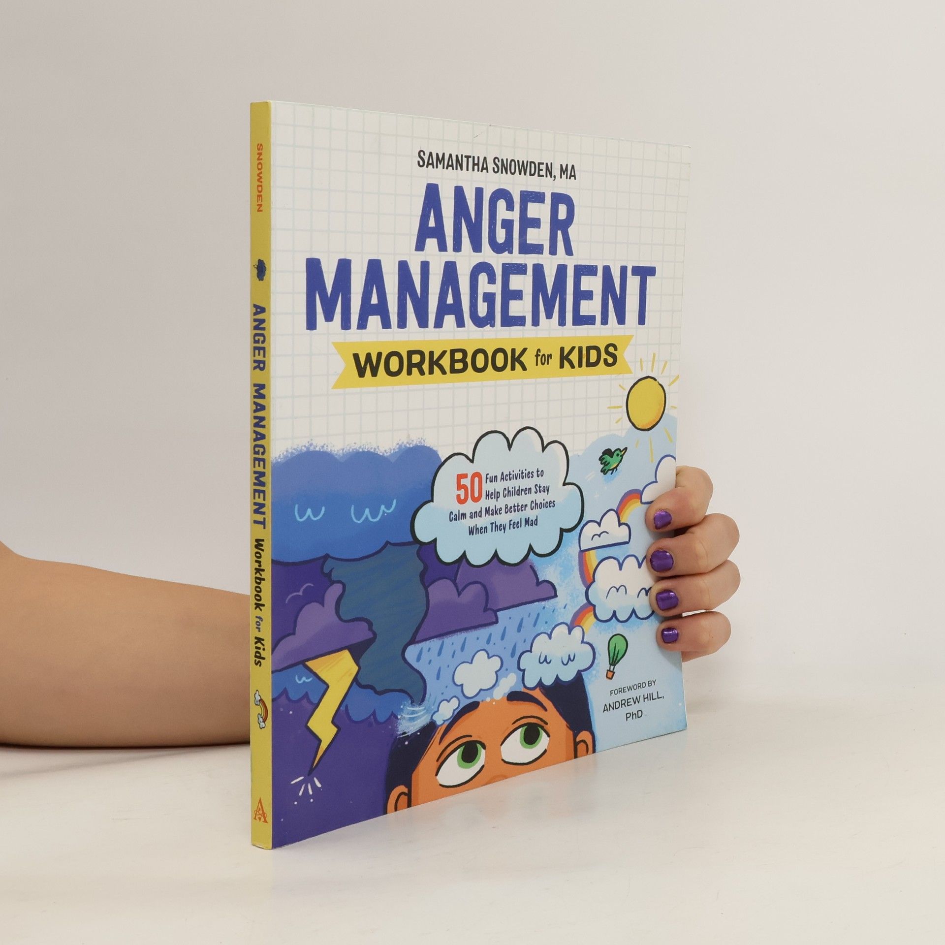 Samantha Snowden Anger Management Workbook for Kids