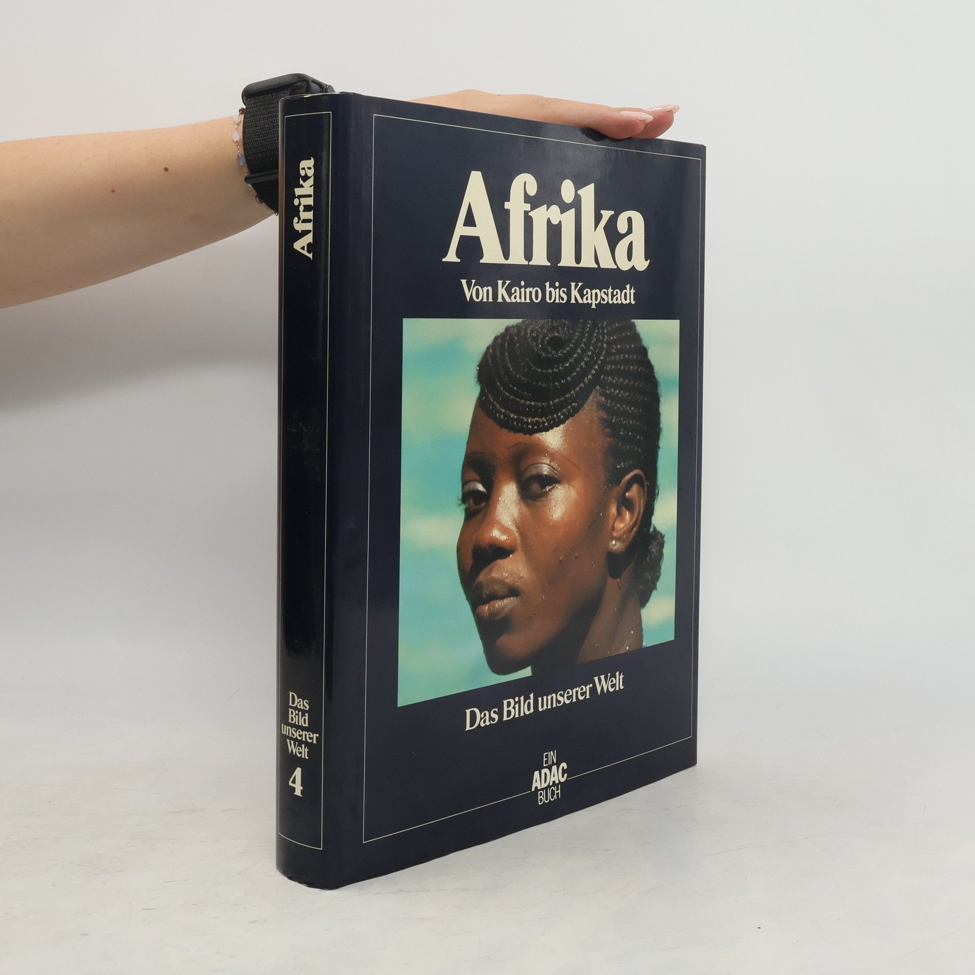 Collectif d'auteurs Das Bild unserer Welt 4. Afrika