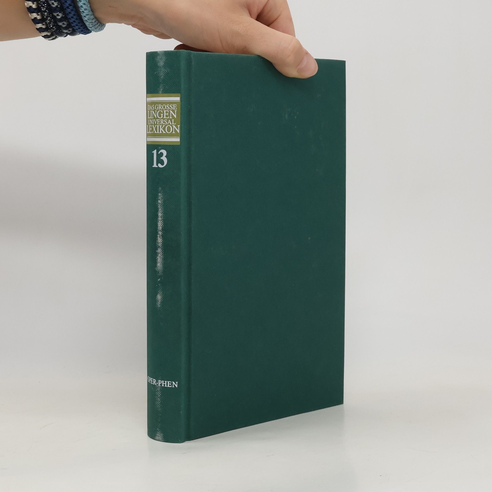 Collectif d'auteurs Das grosse Lingen universal Lexikon 13. Oper-phen