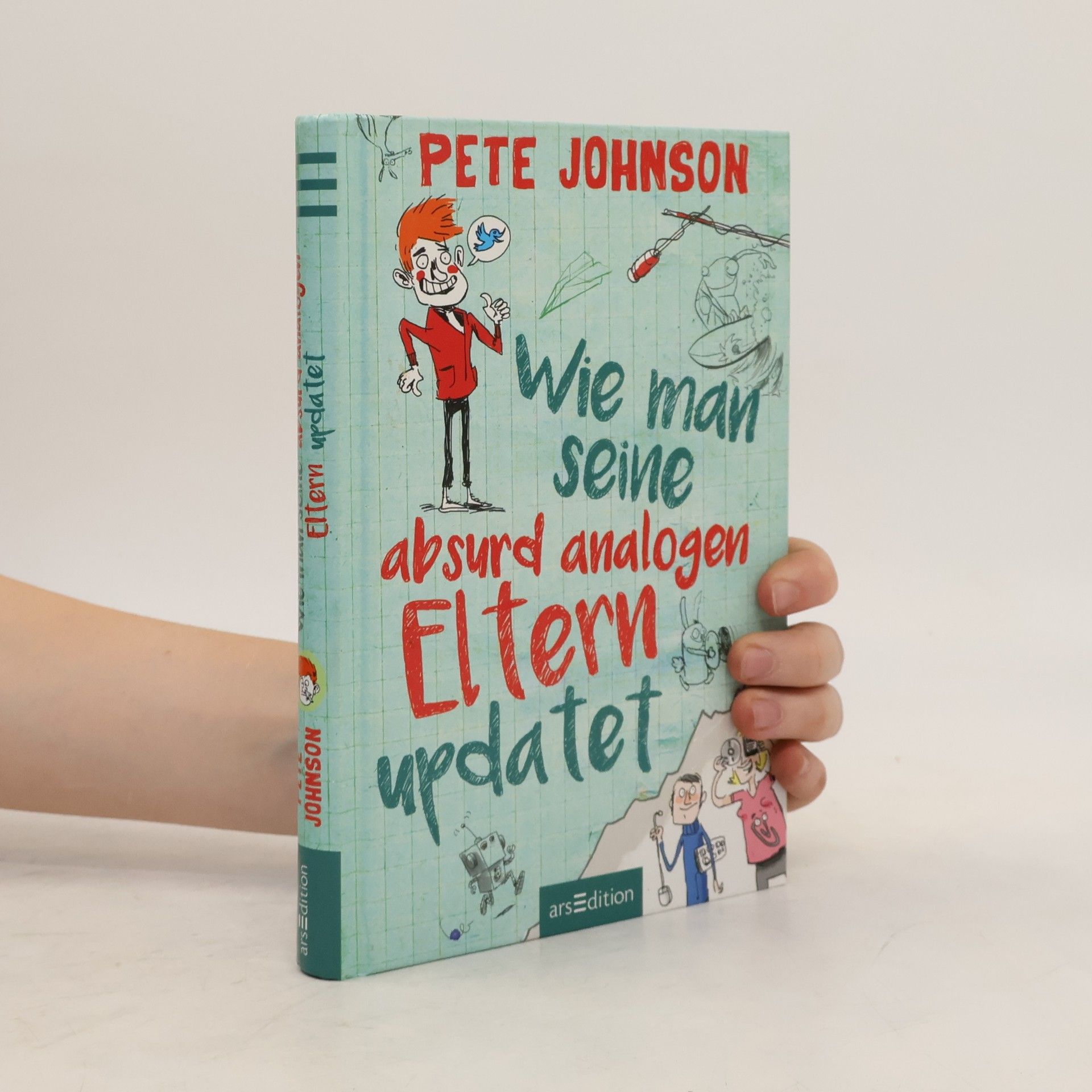 Pete Johnson Wie man seine absurd analogen Eltern updated