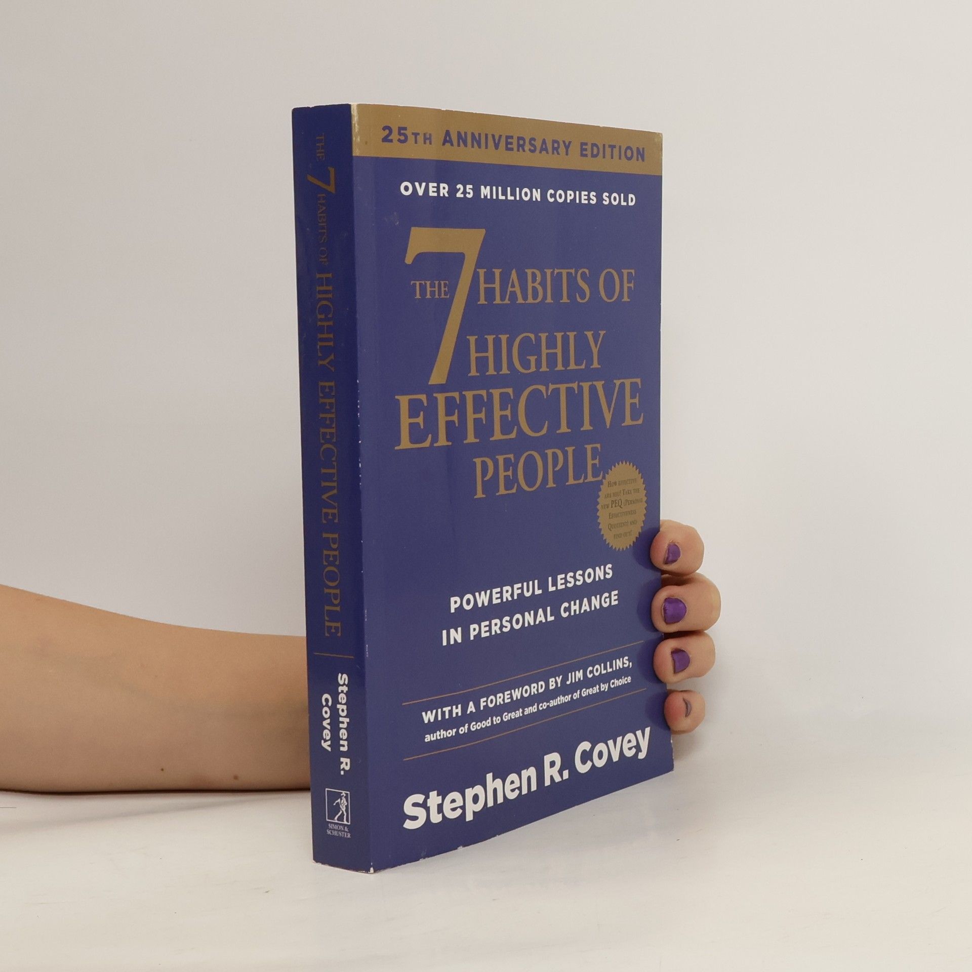 Stephen R. Covey The 7 habits of highly effective people