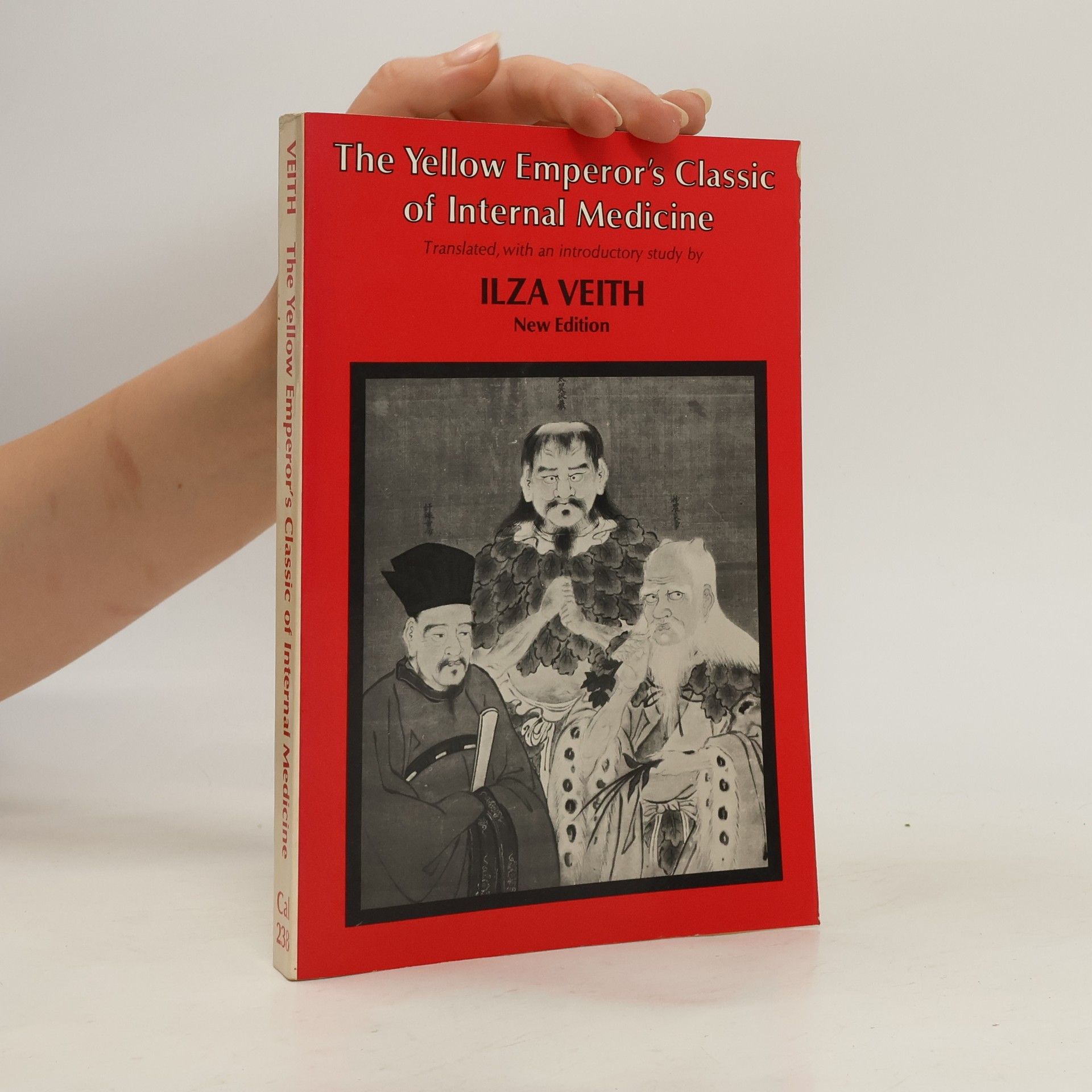 Ilza Veith The Yellow Emperor's Classic of Internal Medicine