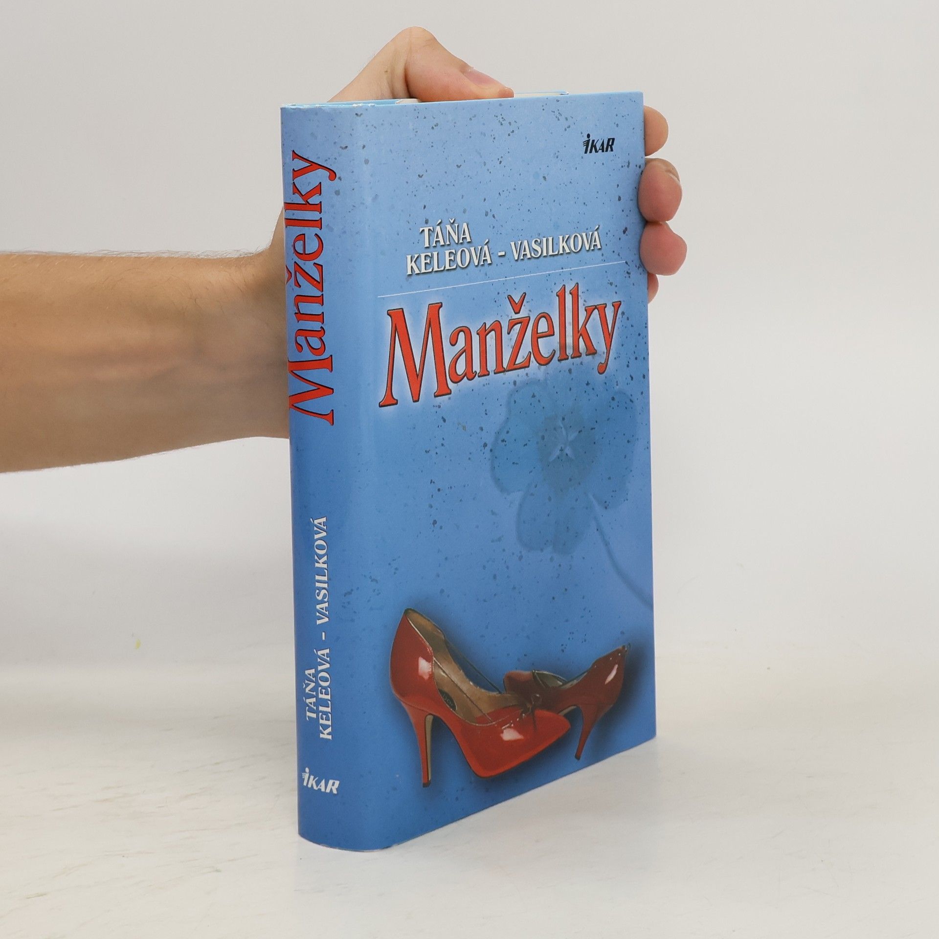 Táňa Keleová-Vasilková Manželky