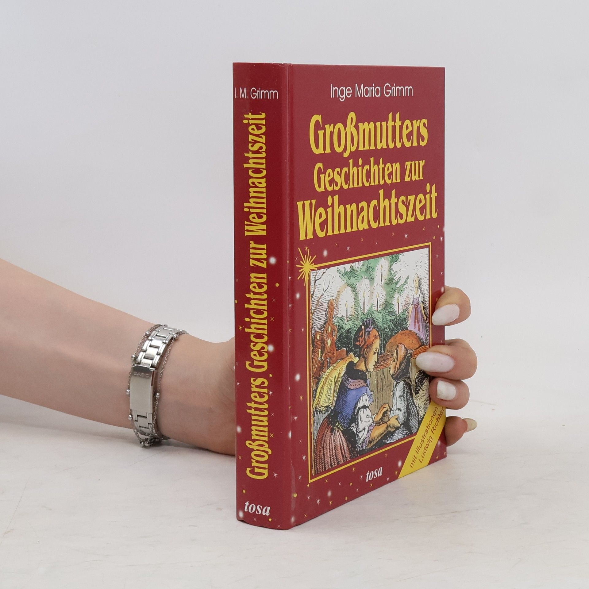 Inge Maria Grimm Grossmutters Geschichten zur Weihnachtszeit