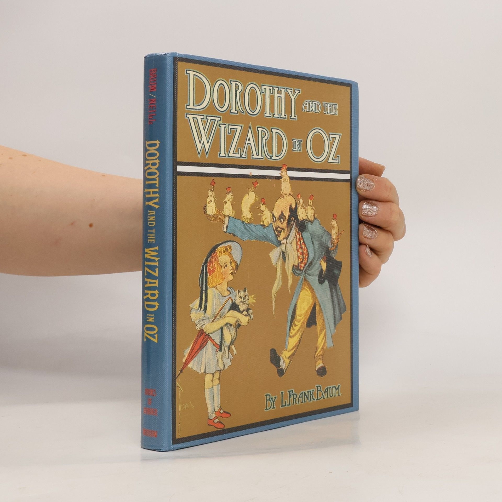 Lyman Frank Baum Dorothy and the Wizard of Oz