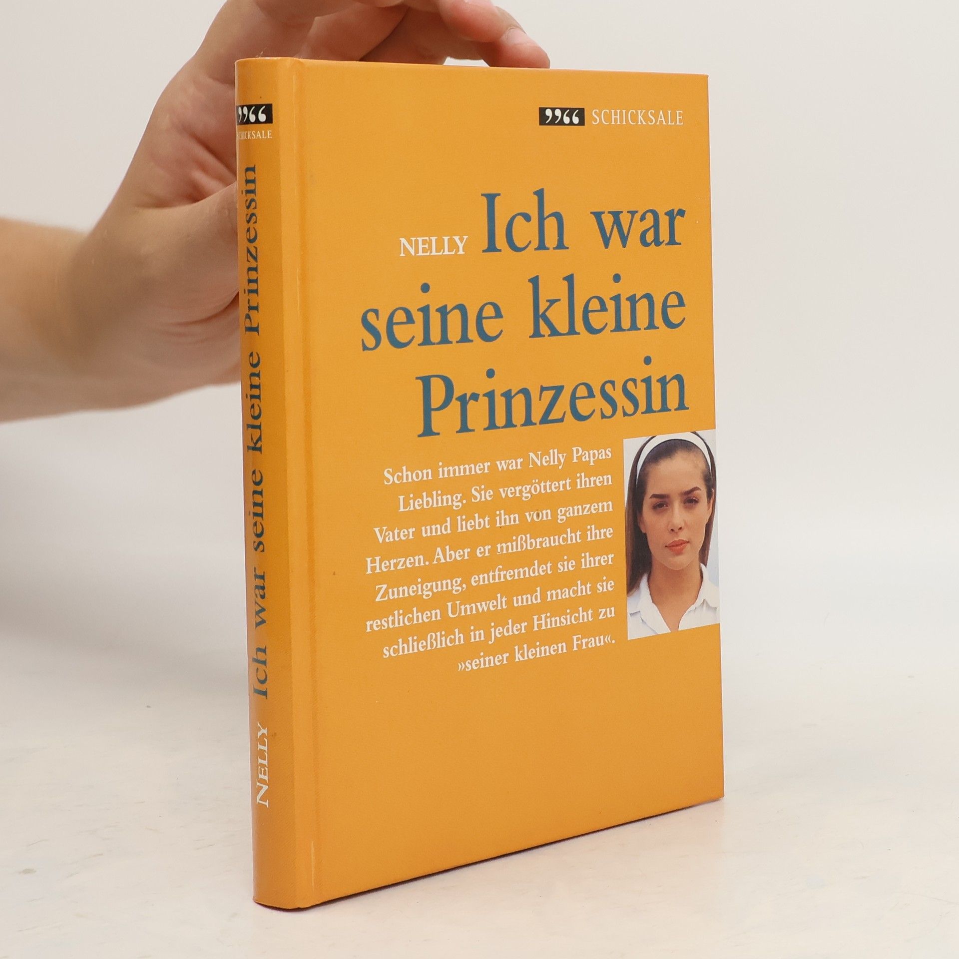 Nelly Ich war seine kleine Prinzessin
