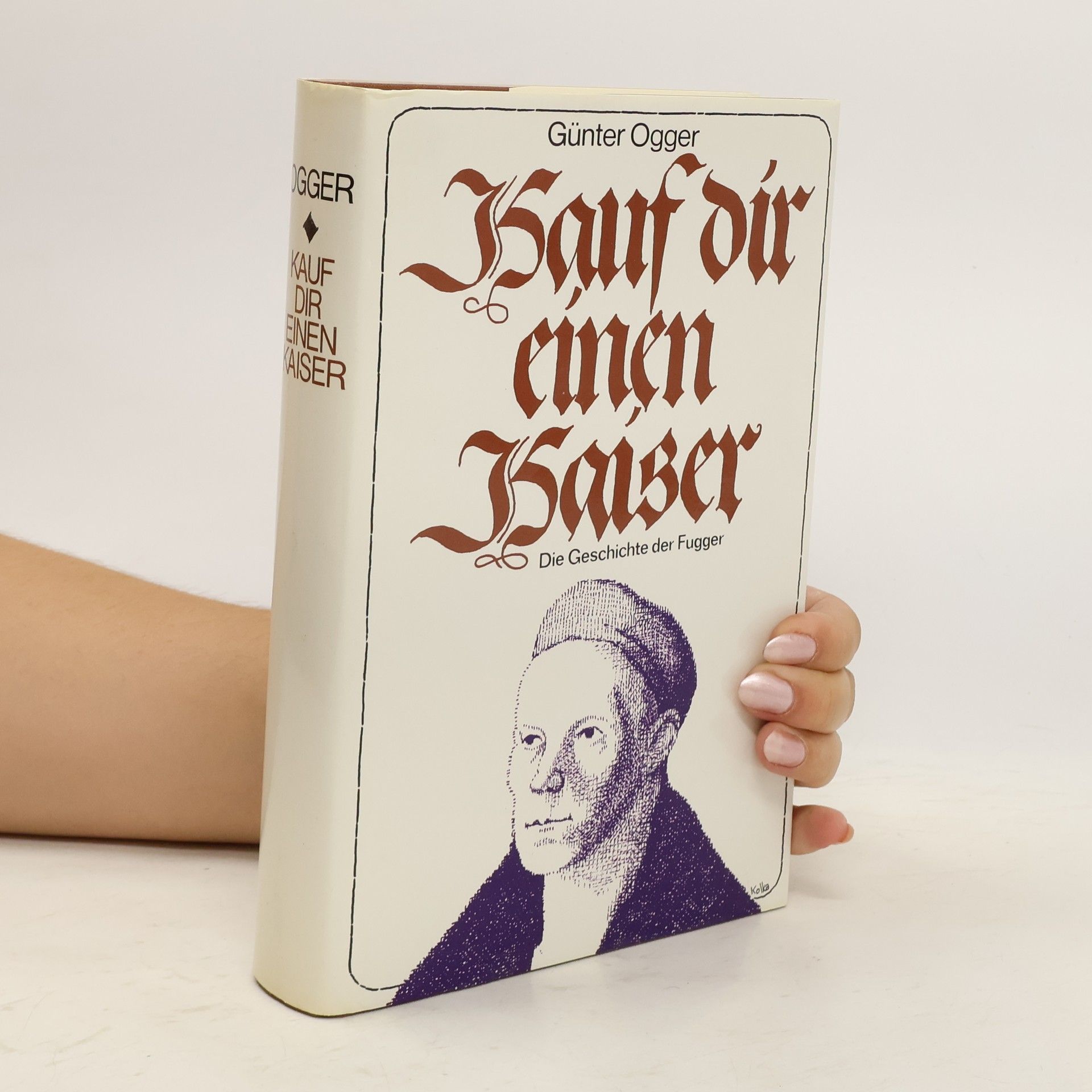 Günter Ogger Kauf dir einen Kaiser