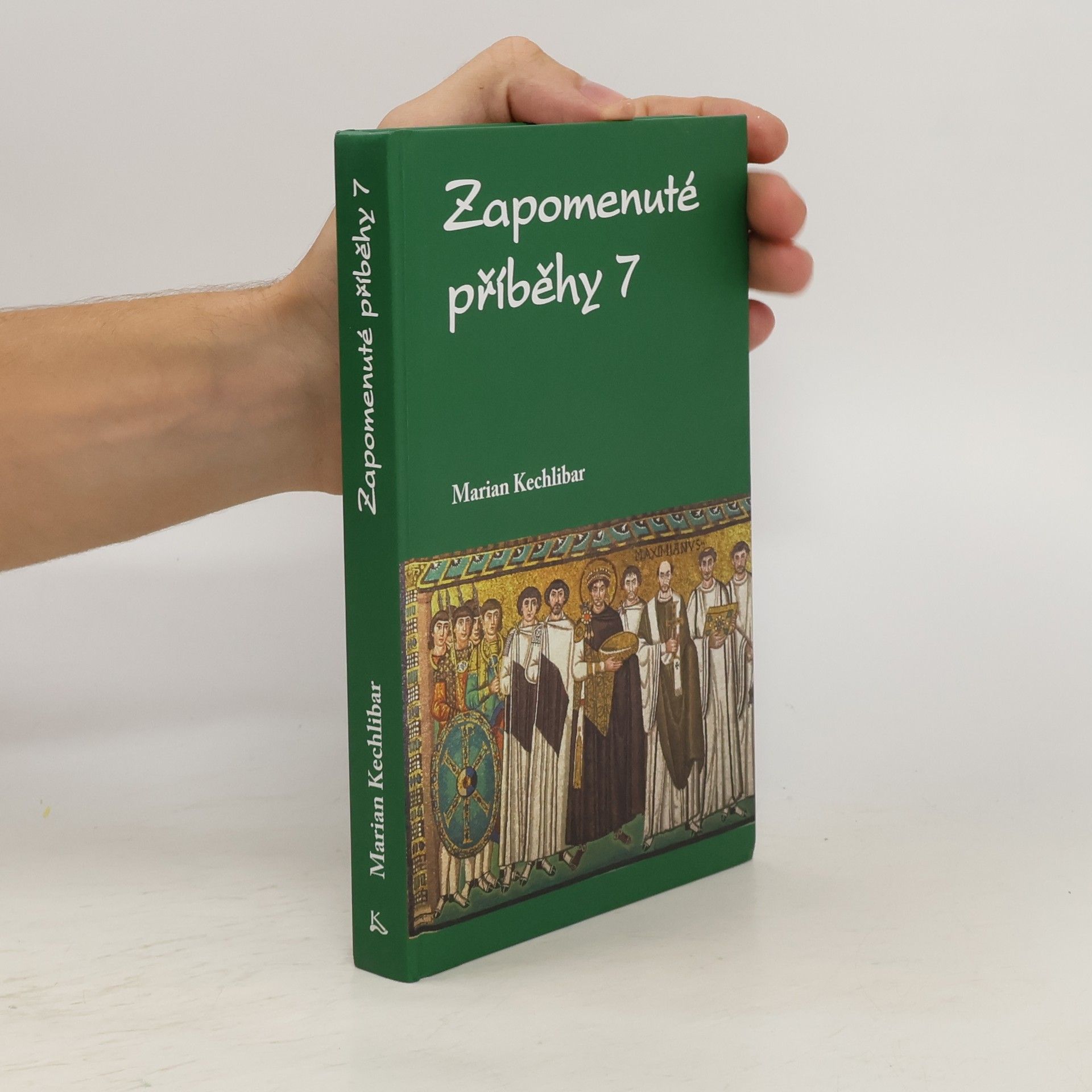 Marian Kechlibar Zapomenuté příběhy 7