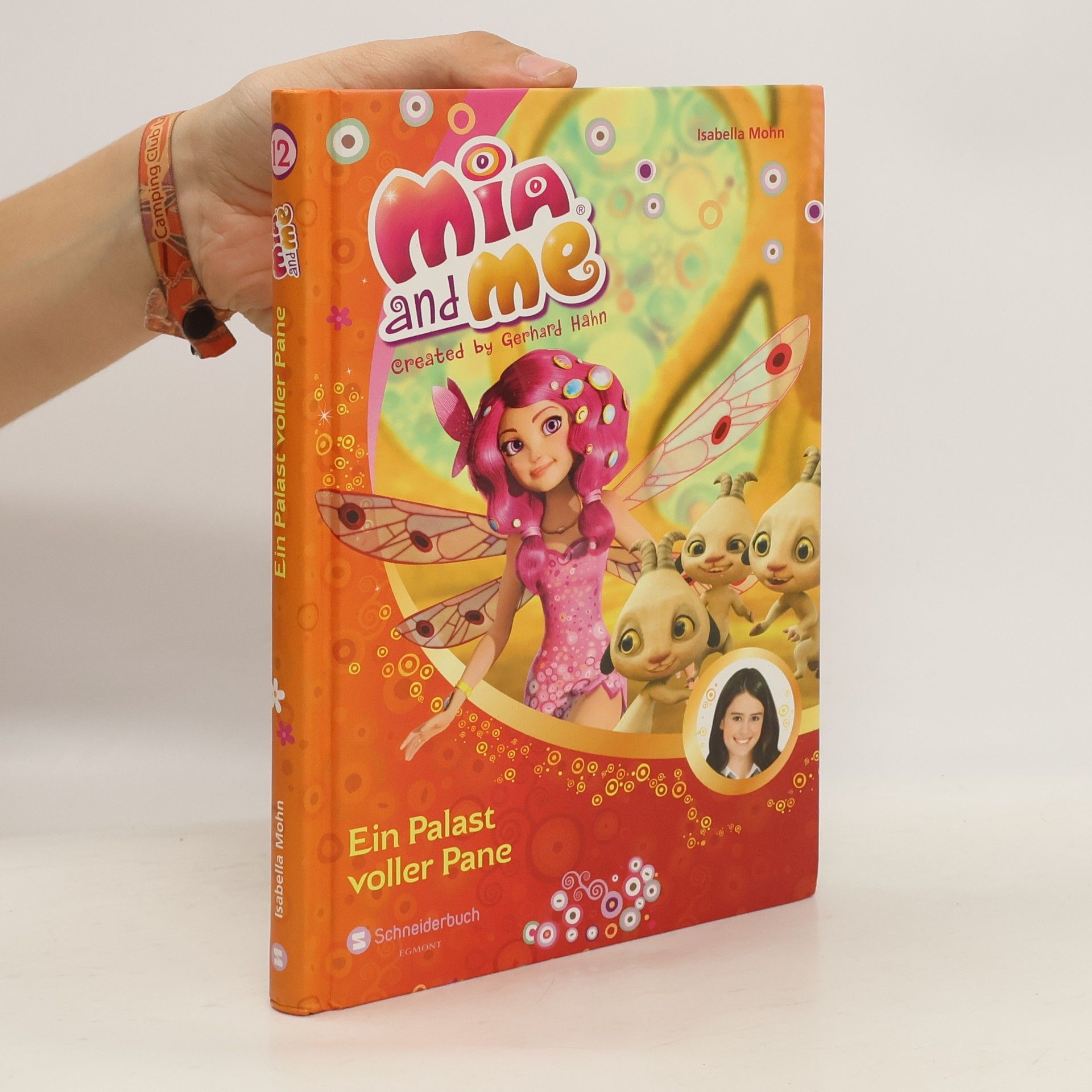 Isabella Mohn Mia and me - Ein Palast voller Pane