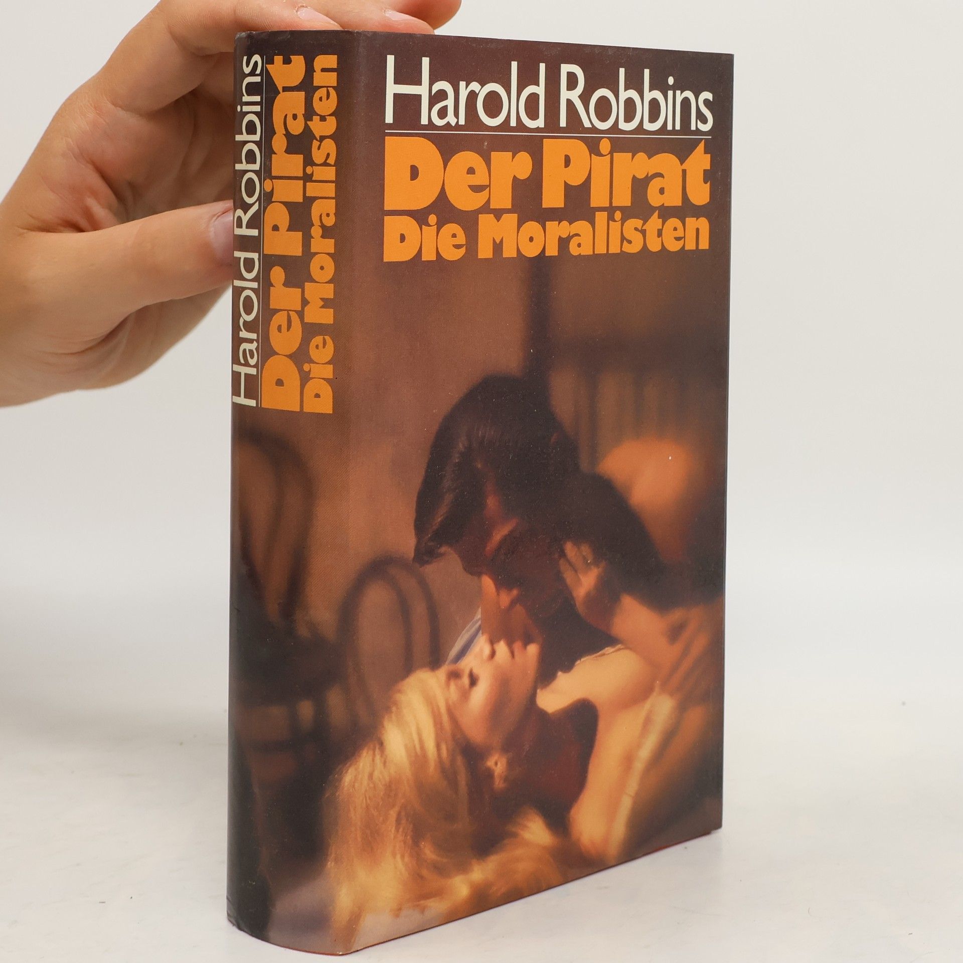 Harold Robbins Der Pirat. Die Moralisten