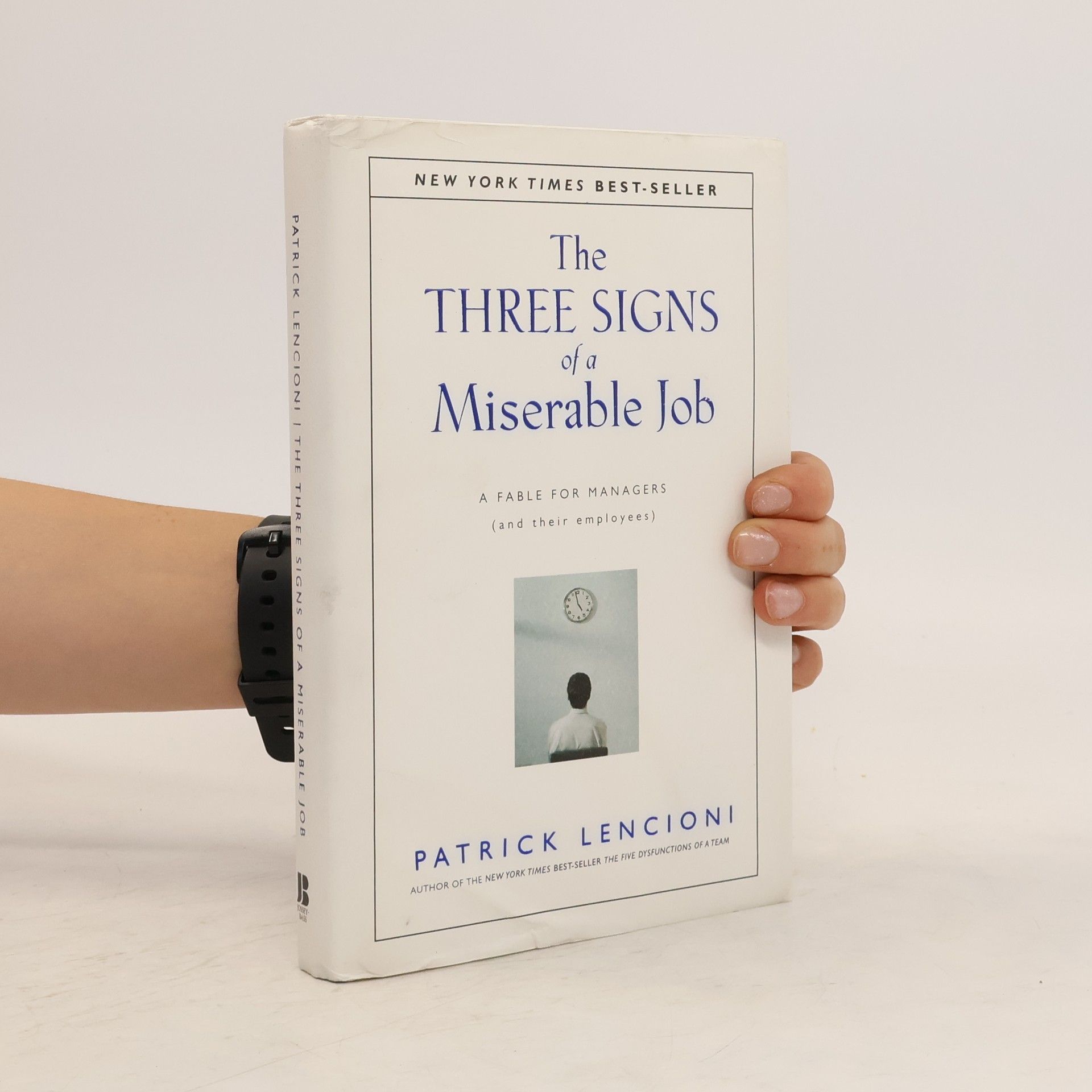 Patrick Lencioni The Three Signs of a Miserable Job