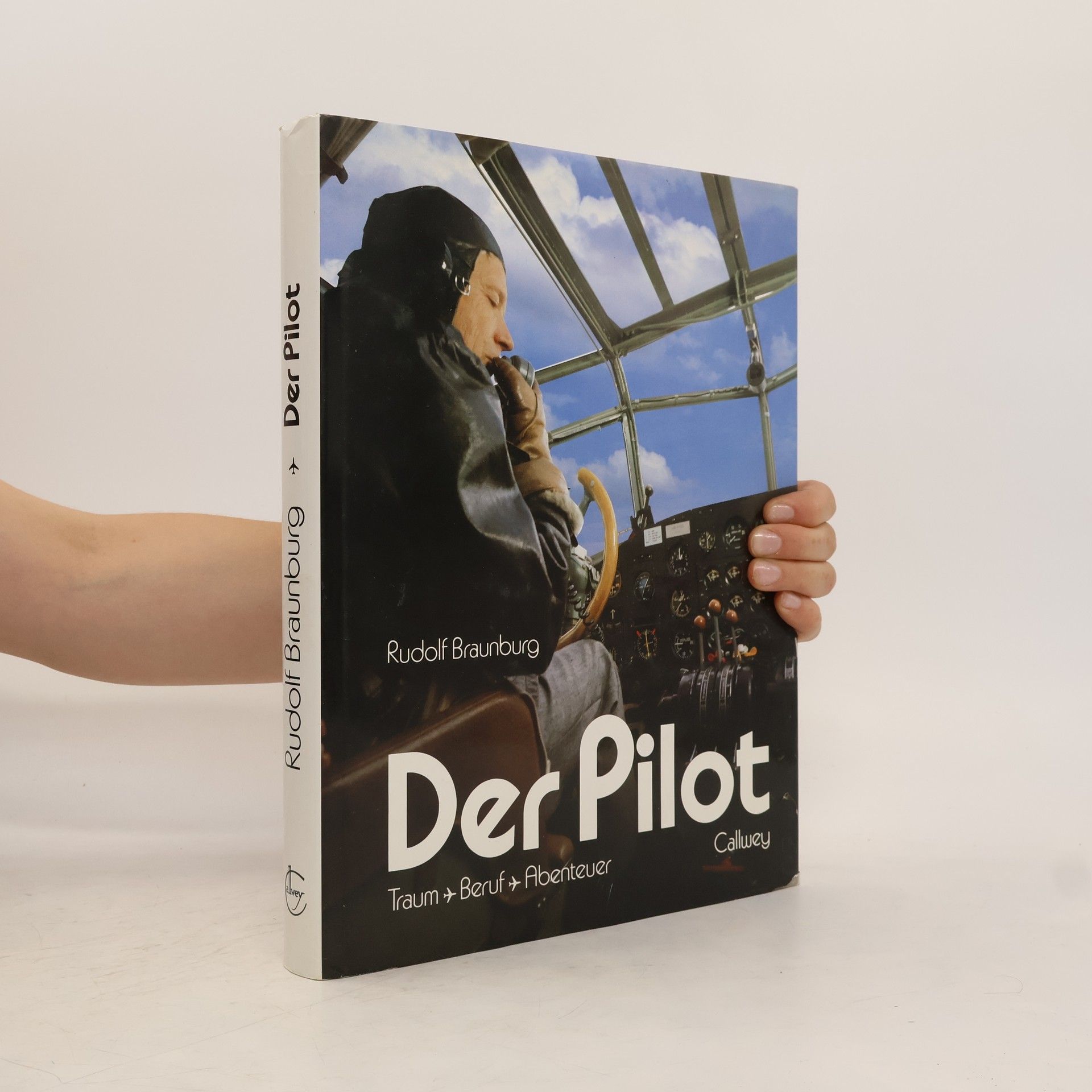 Rudolf Braunburg Der Pilot