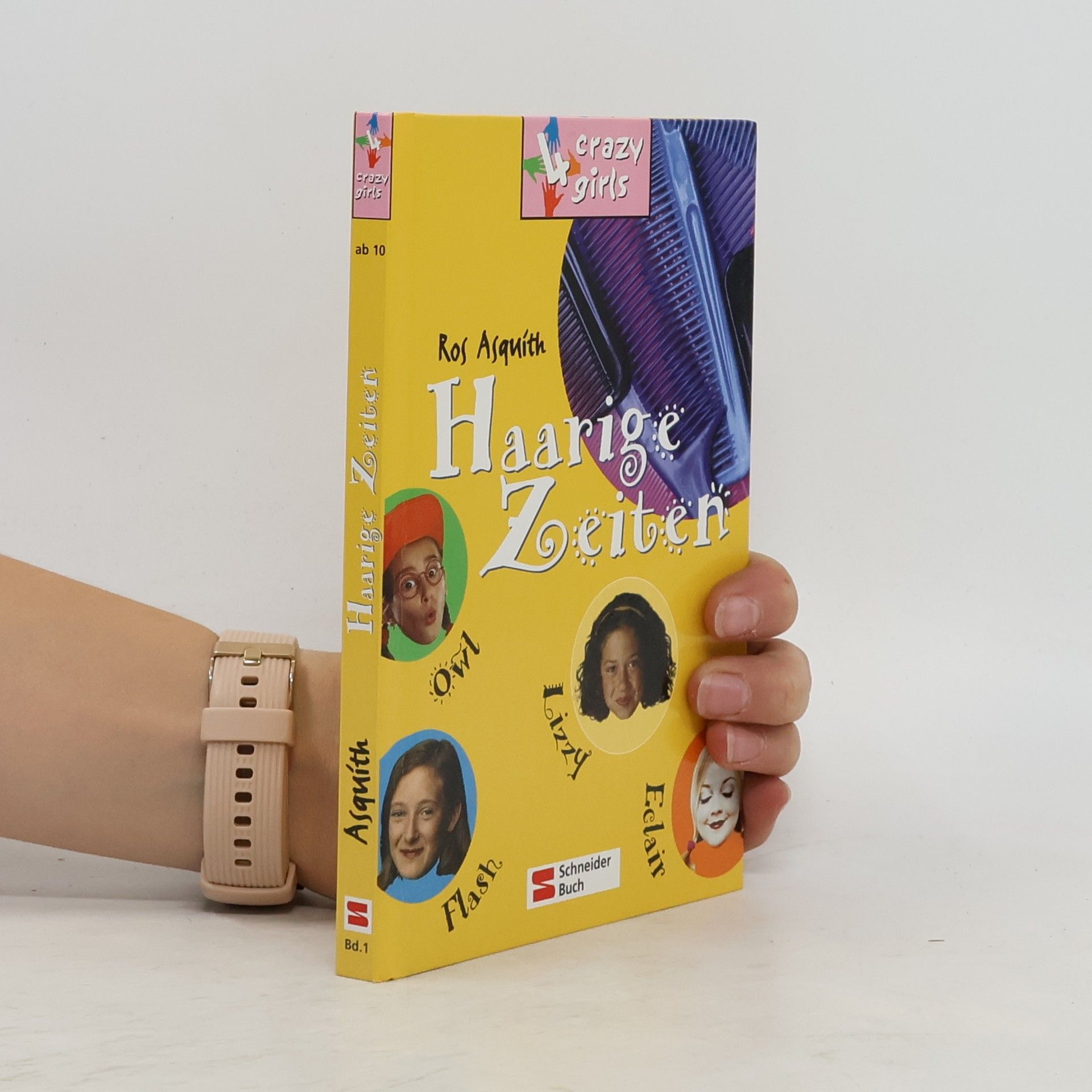 Ros Asquith Haarige Zeiten. Aus d. Engl. v. Anne Braun