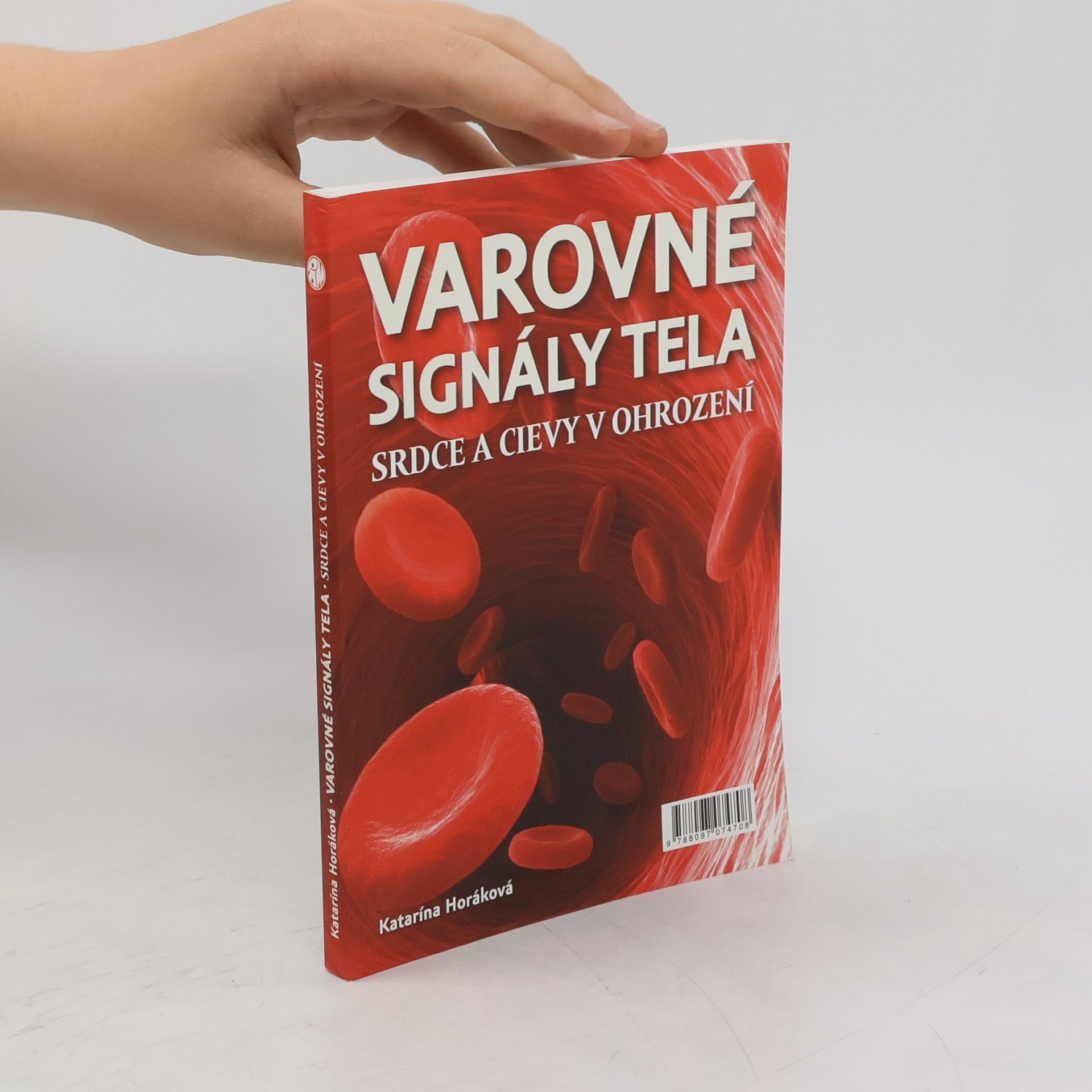 Katarina Horáková Varovné signály tela