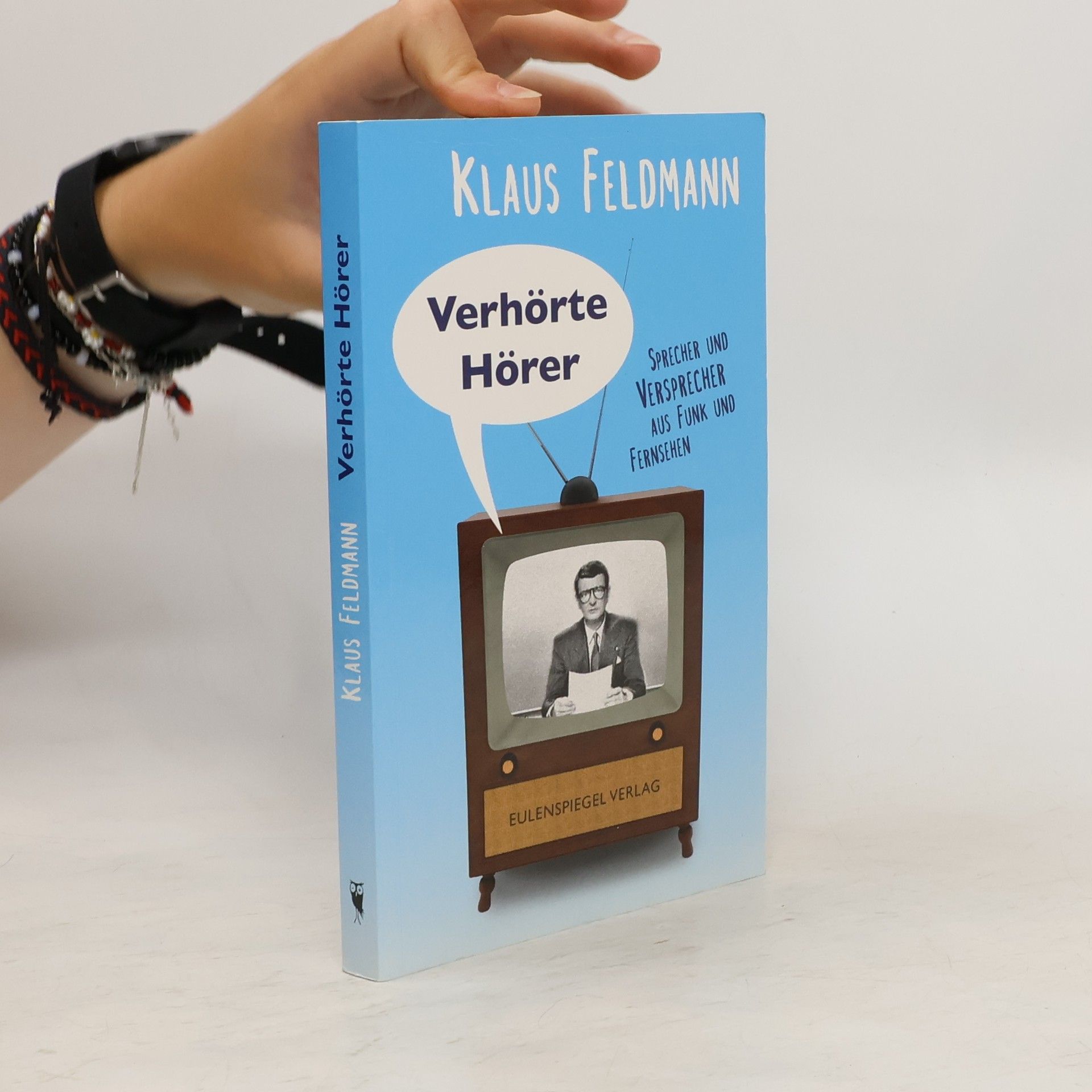 Klaus Feldmann Verhörte Hörer