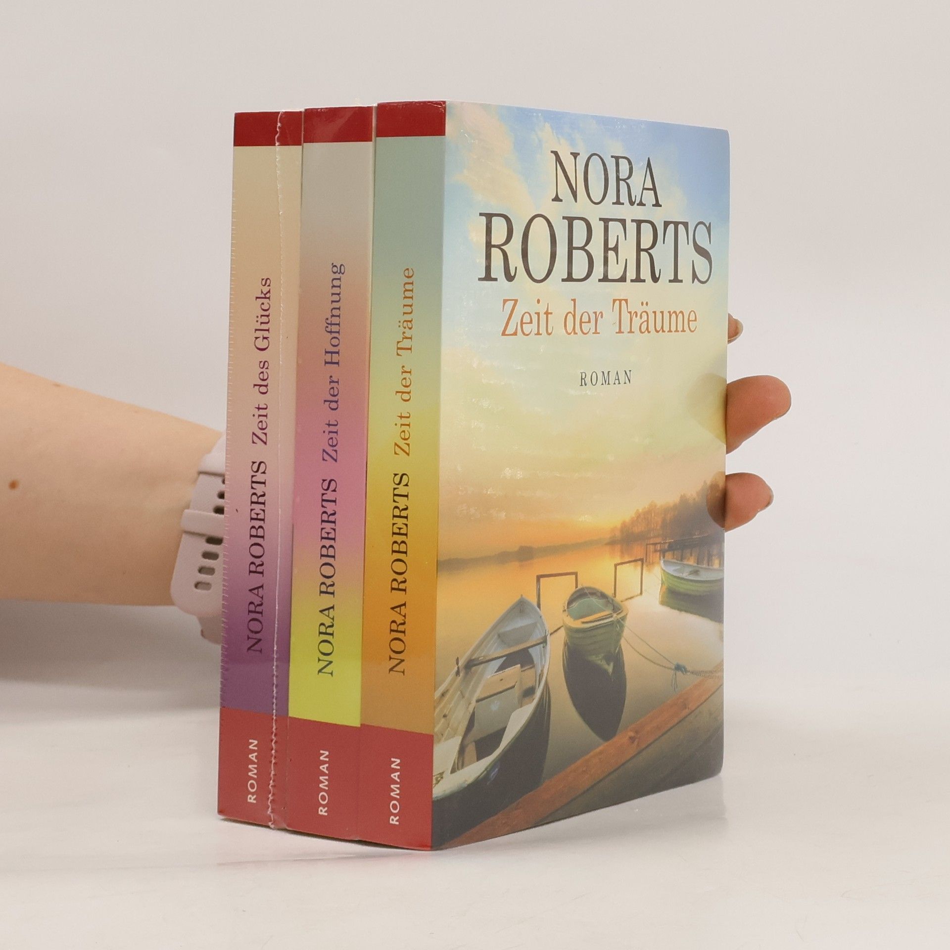 Nora Roberts Zeit der Träume. Zeit der Hoffnung. Zeit des Glücks