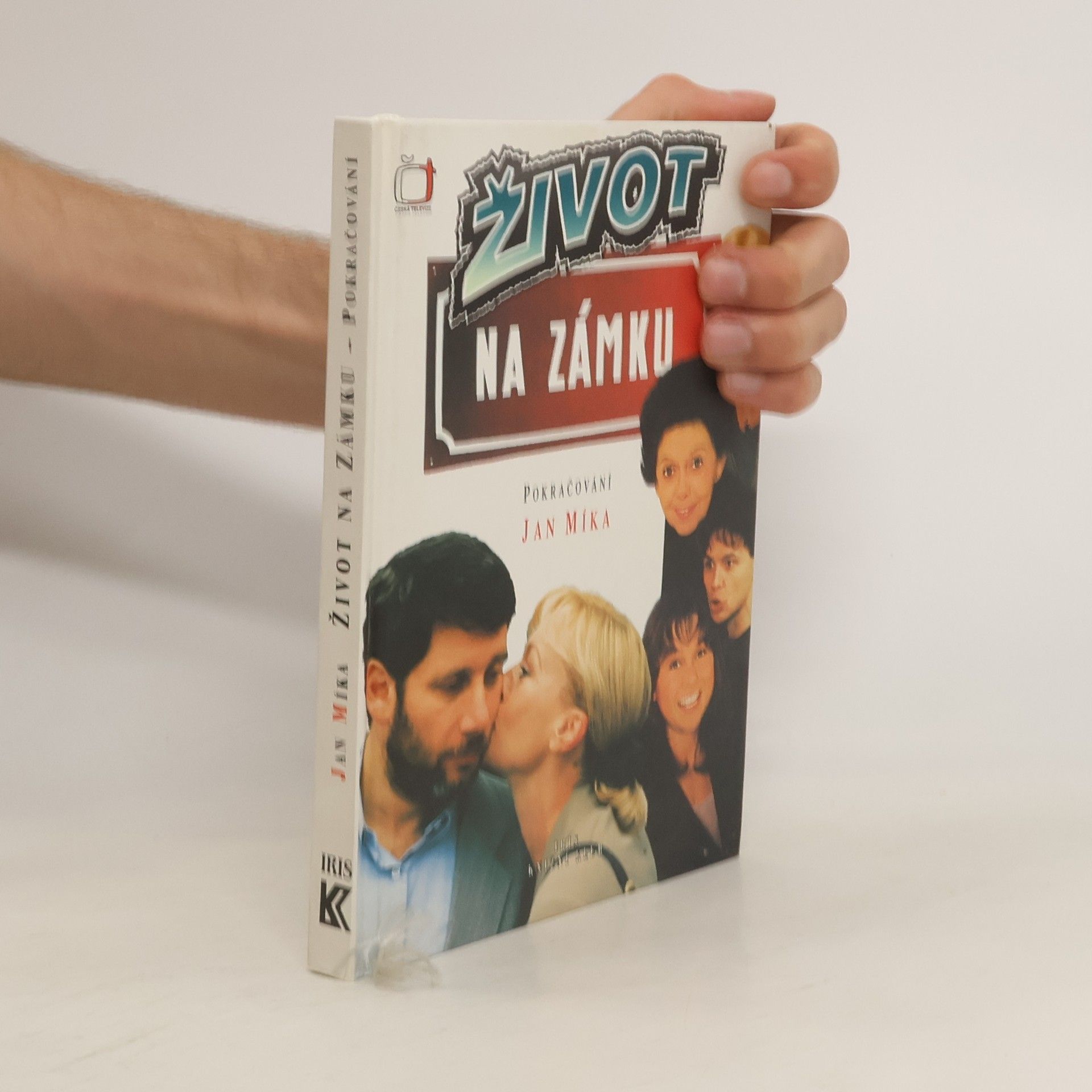 Jan Míka Život na zámku. Podle stejnojmenného televizního seriálu. Pokračování