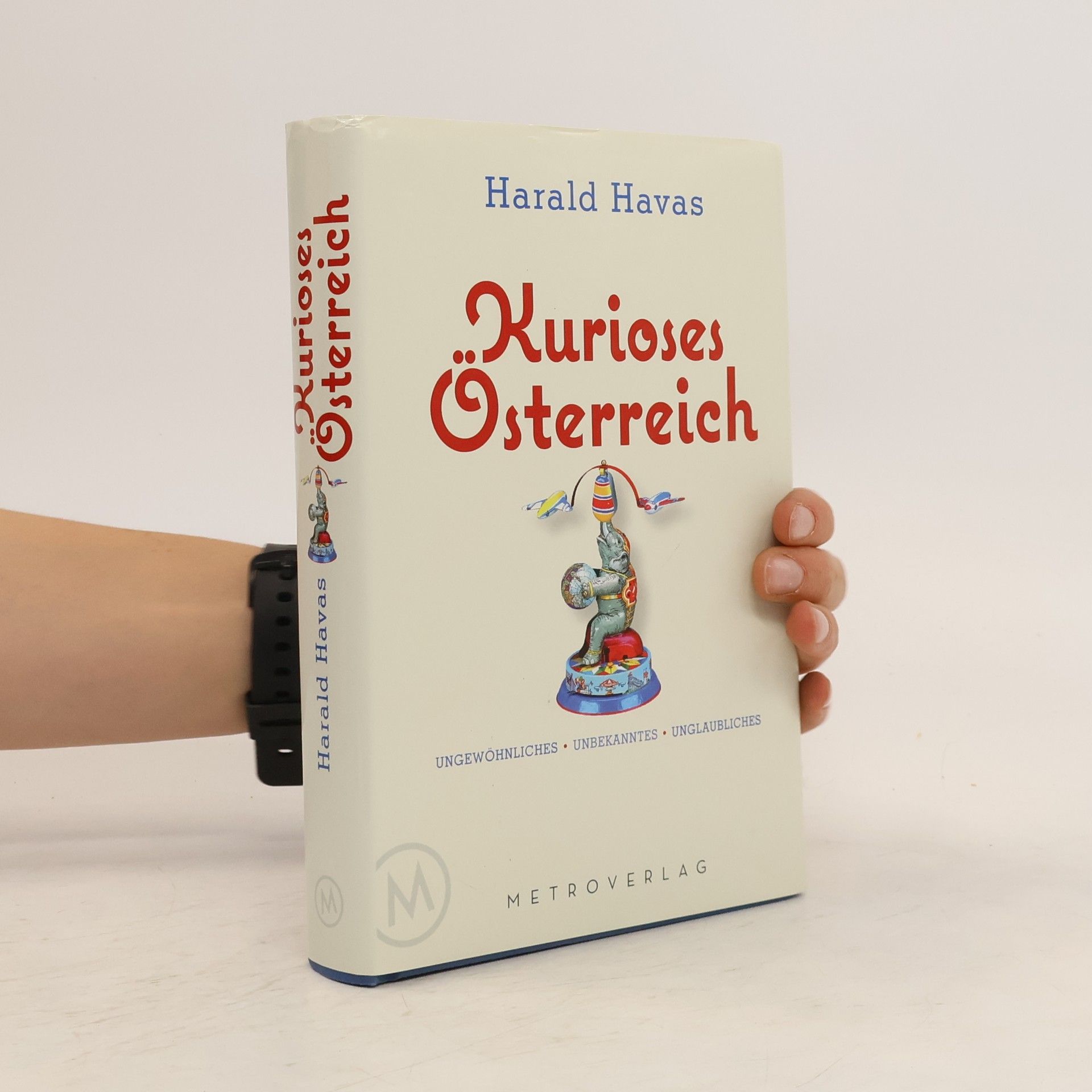 Harald Havas Kurioses Österreich
