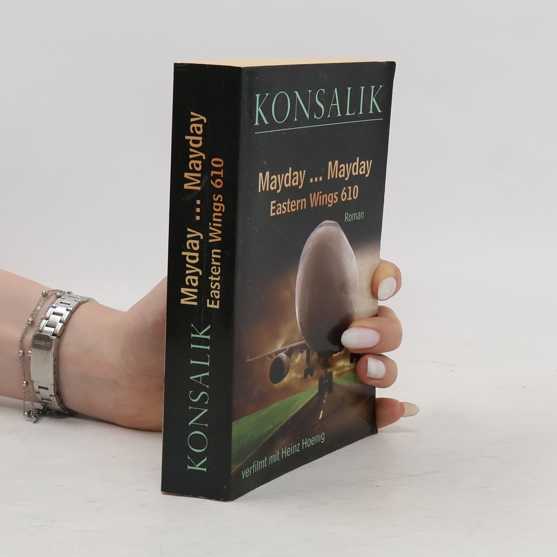 Heinz G. Konsalik Mayday. . . Mayday, Eastern Wings 610. Roman