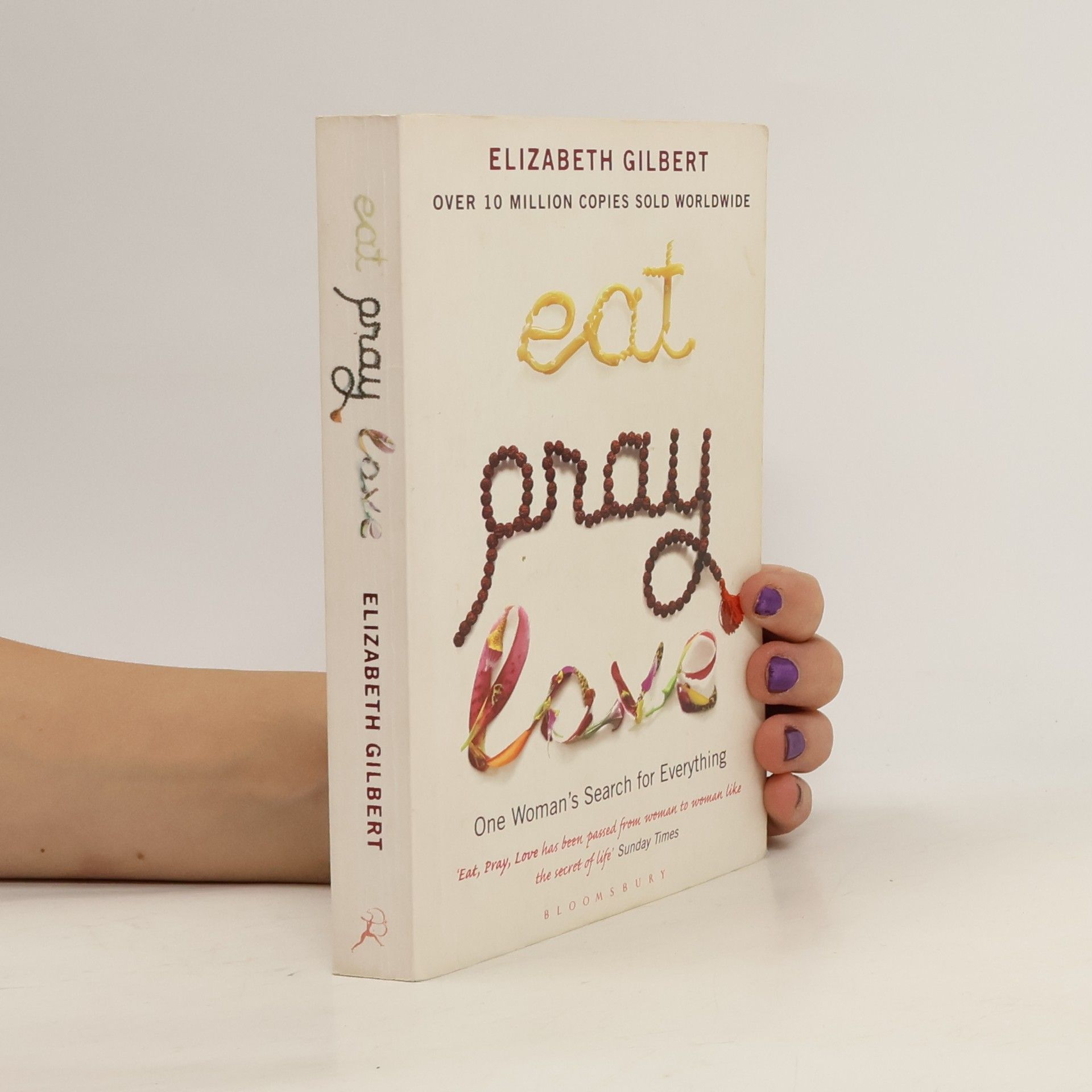 Elizabeth Gilbert Eat, Pray, Love