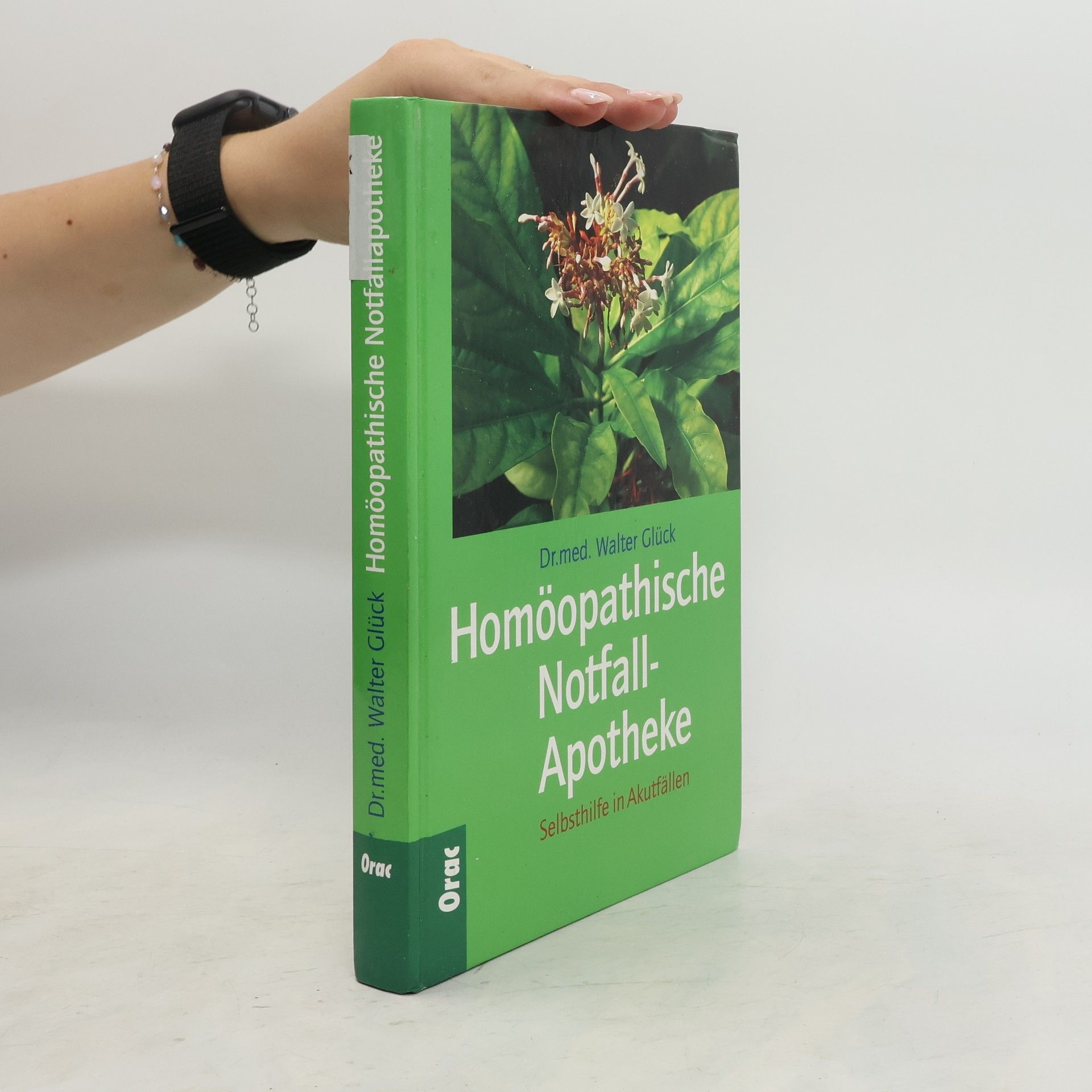 Walter Glück Die homöopathische Notfallapotheke