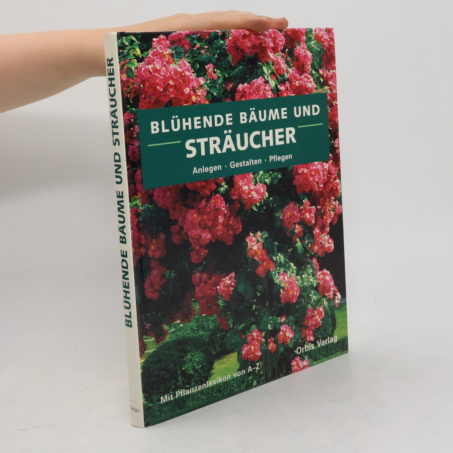 Andreas Bärtels Blühende Bäume und Sträucher
