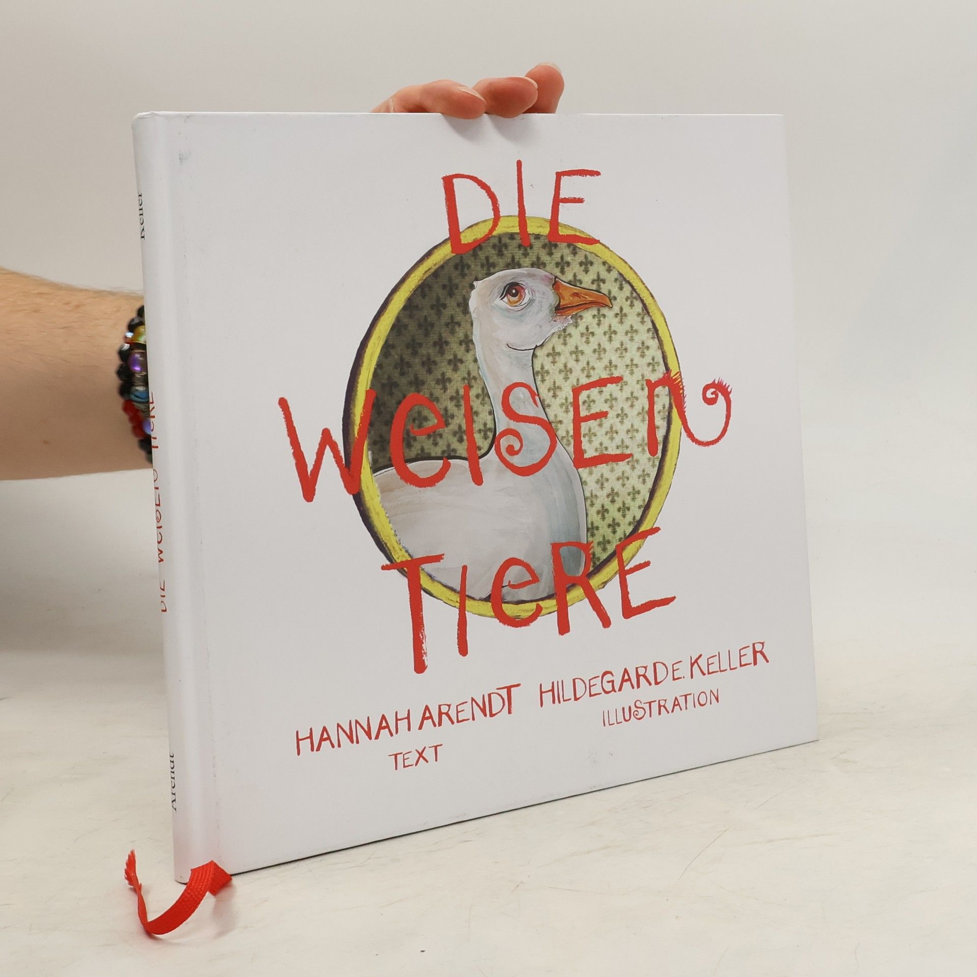 Hannah Arendt Die weisen Tiere
