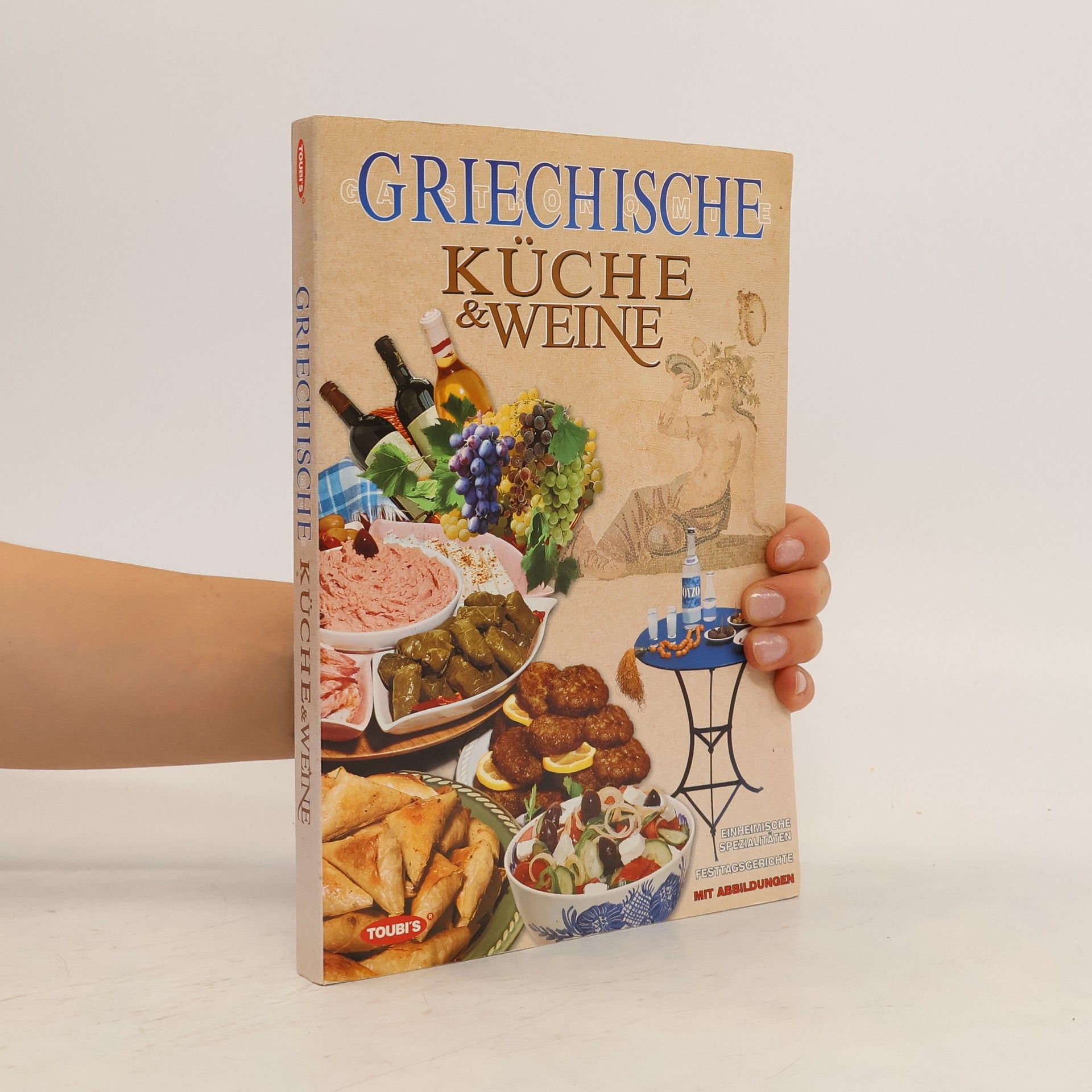 AA.VV. Griechische & Zyprische Küche & Wein