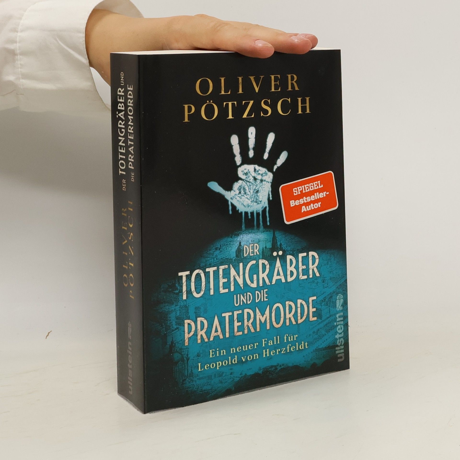 Oliver Pötzsch Der Totengräber und die Pratermorde