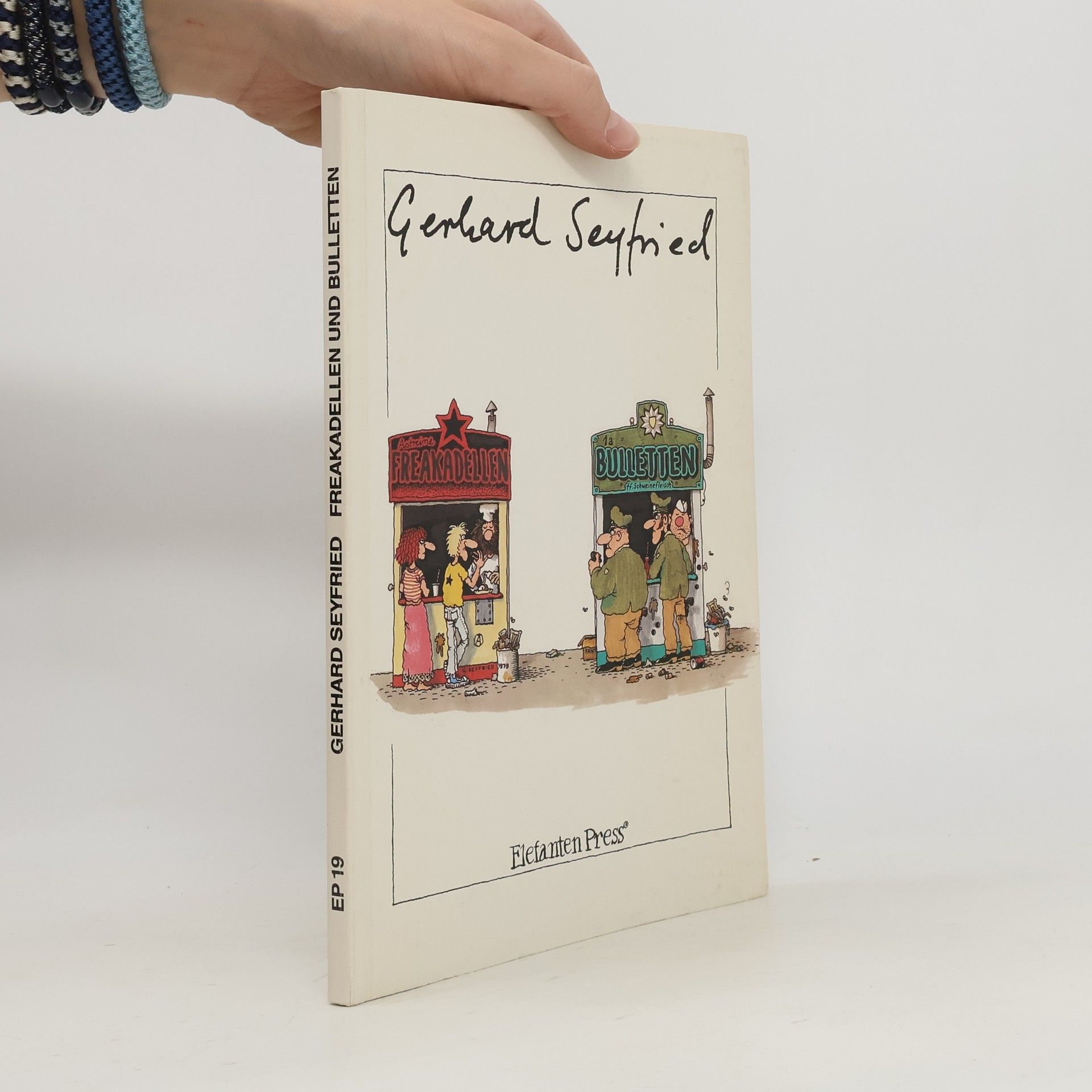 Gerhard Seyfried Freakadellen und Bulletten