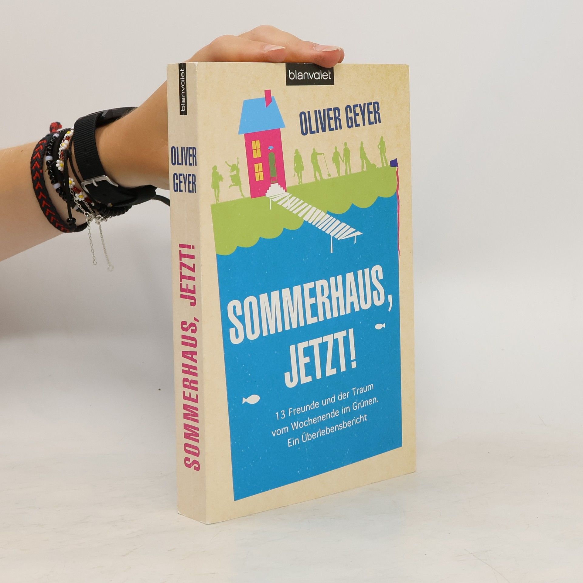 Oliver Geyer Sommerhaus, jetzt!