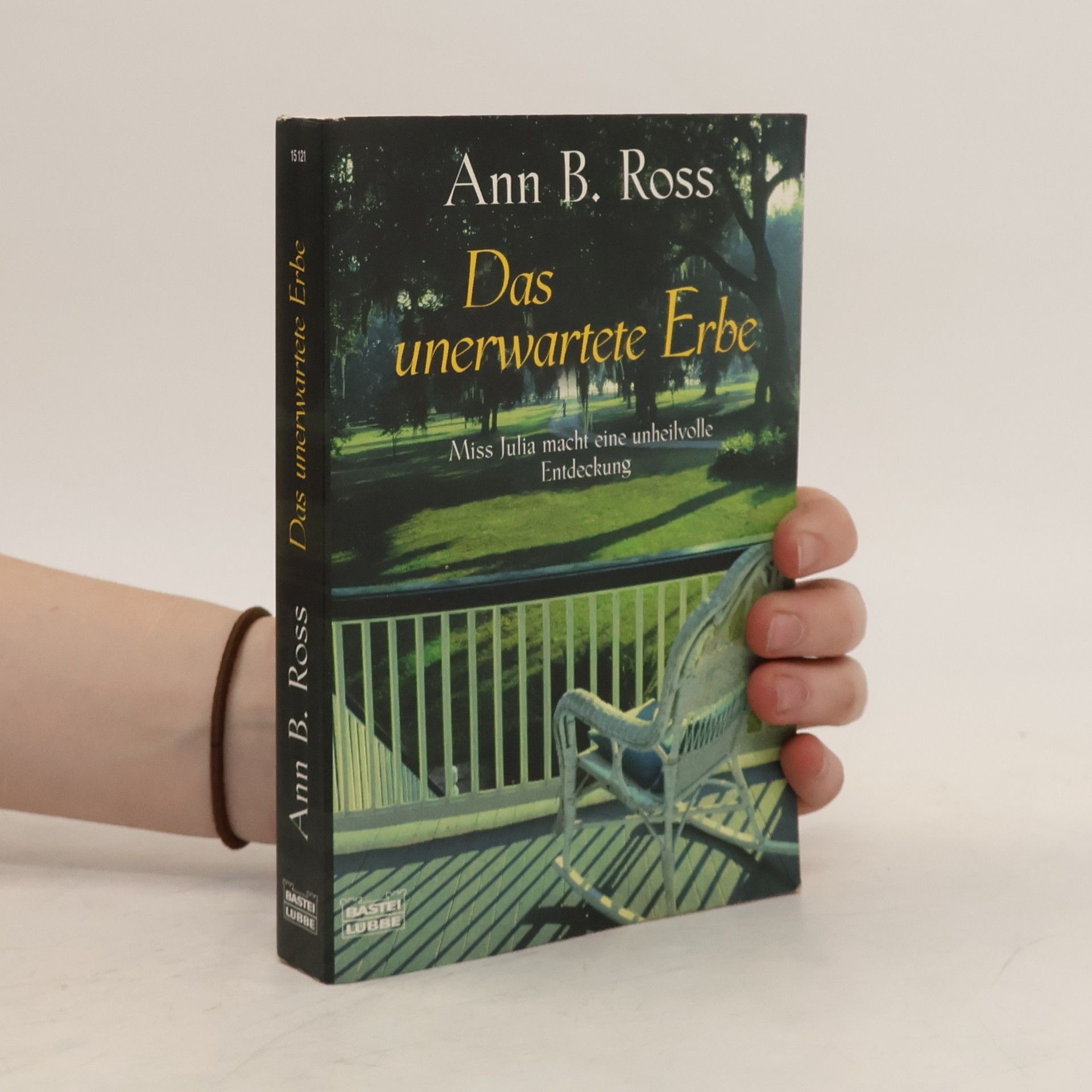 Ann B. Ross Das unerwartete Erbe