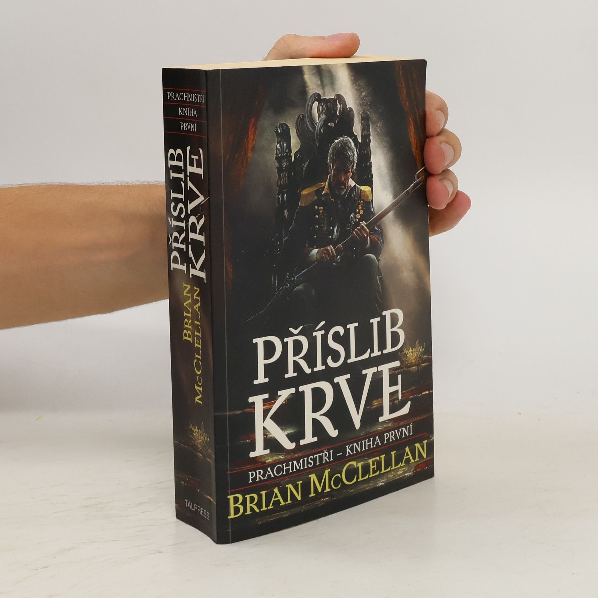 Brian McClellan Příslib krve