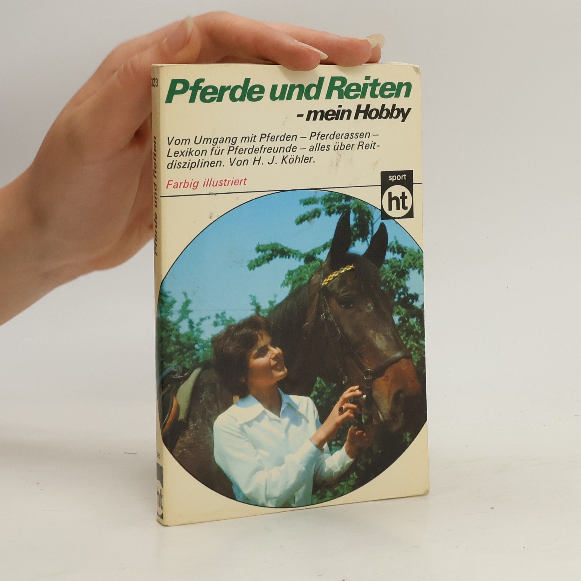 Pferde und Reiten, mein Hobby