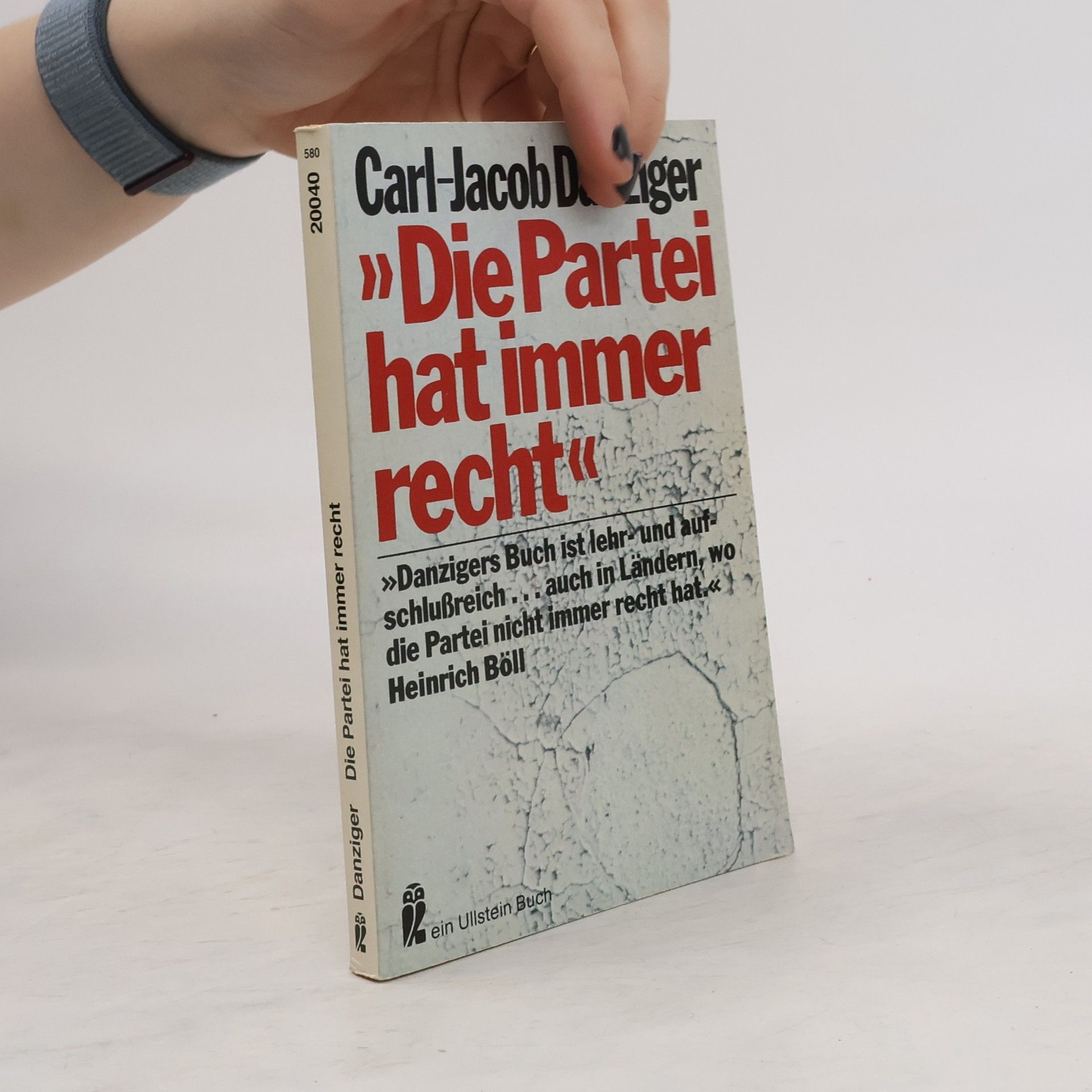 Carl-Jacob Danziger "Die Partei hat immer recht"