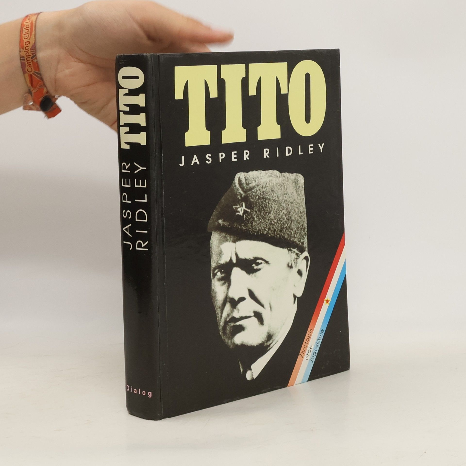 Jasper Godwin Ridley Tito. životopis otce Jugoslávie