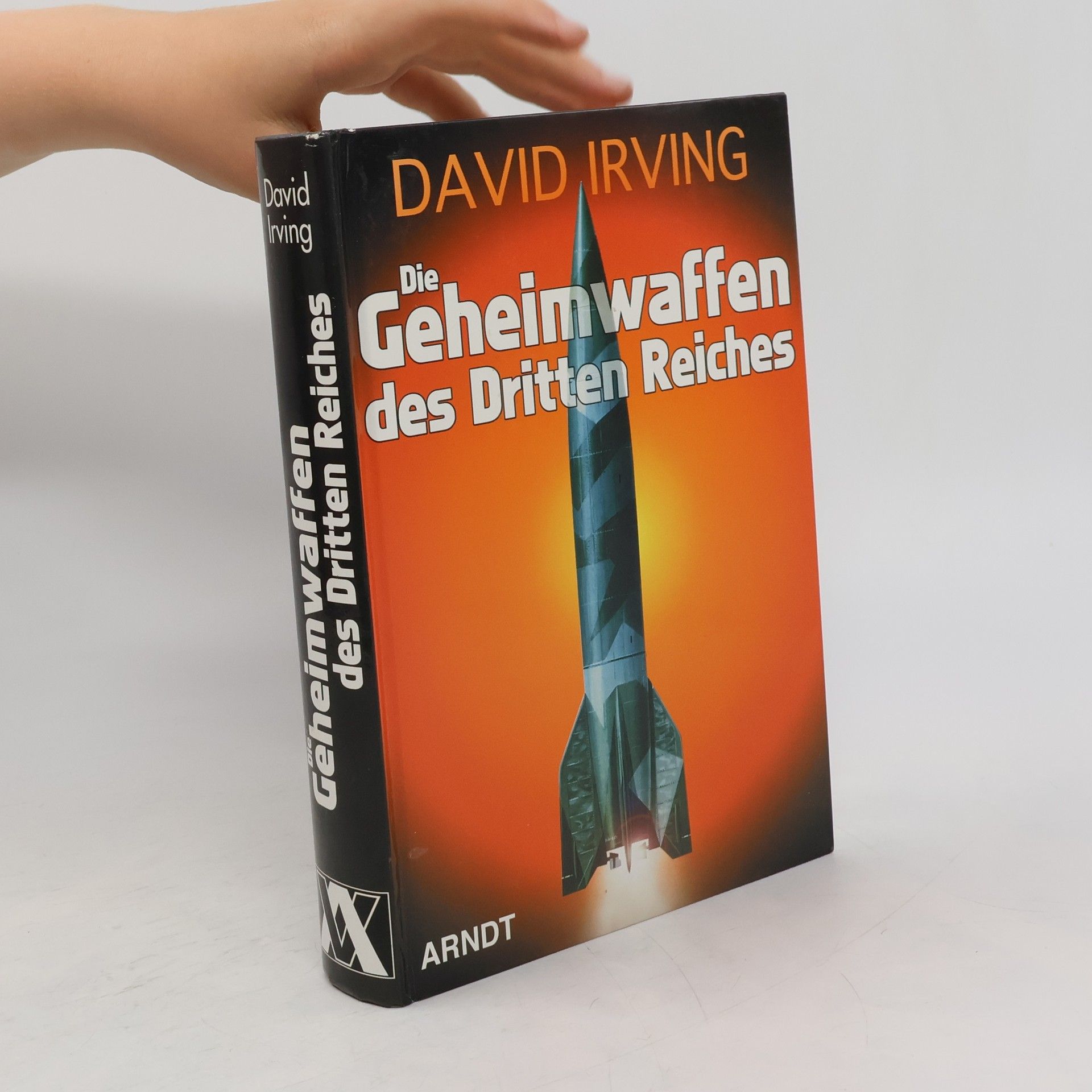 David Irving Die Geheimwaffen des Dritten Reiches