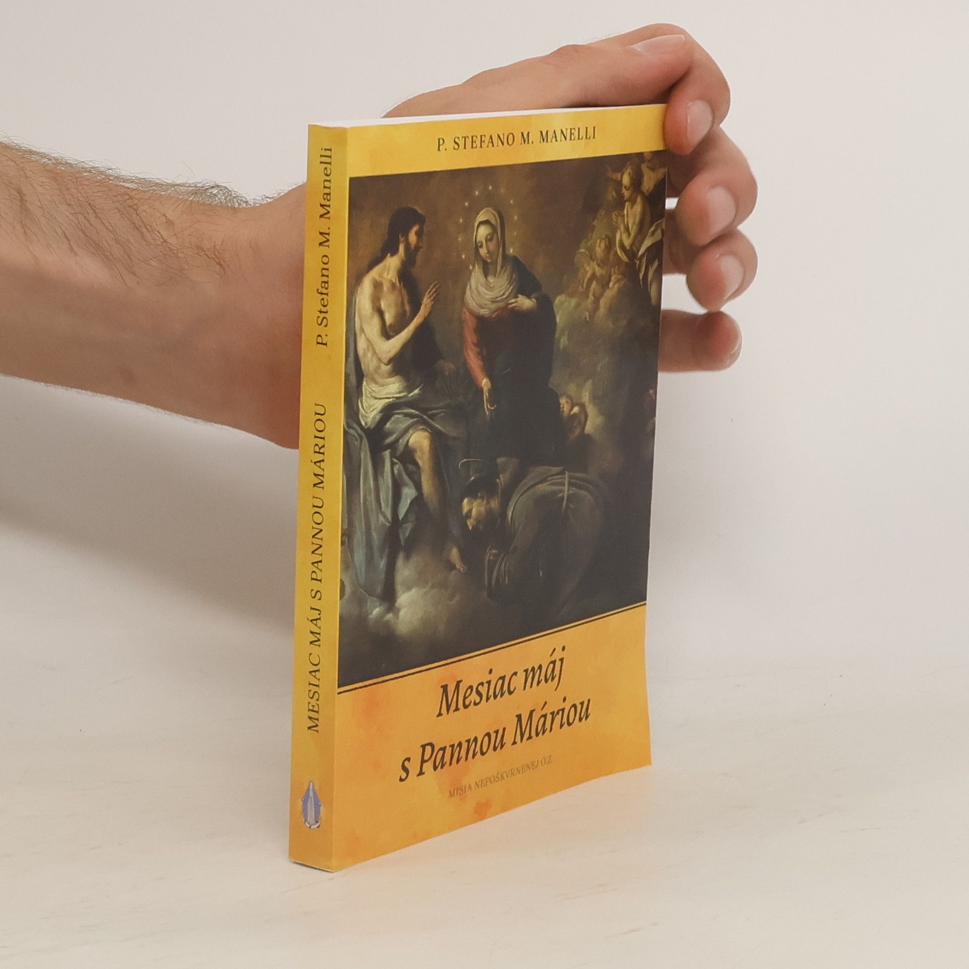 P. Stefano M. Manelli Mesiac máj s Pannou Máriou