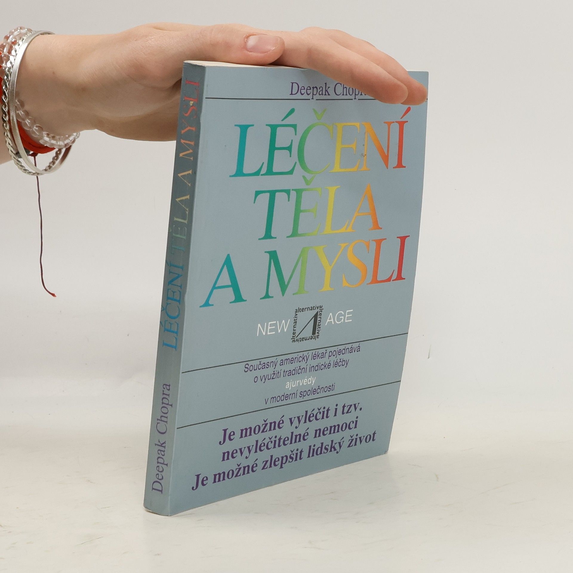 Deepak Chopra Léčení těla a mysli