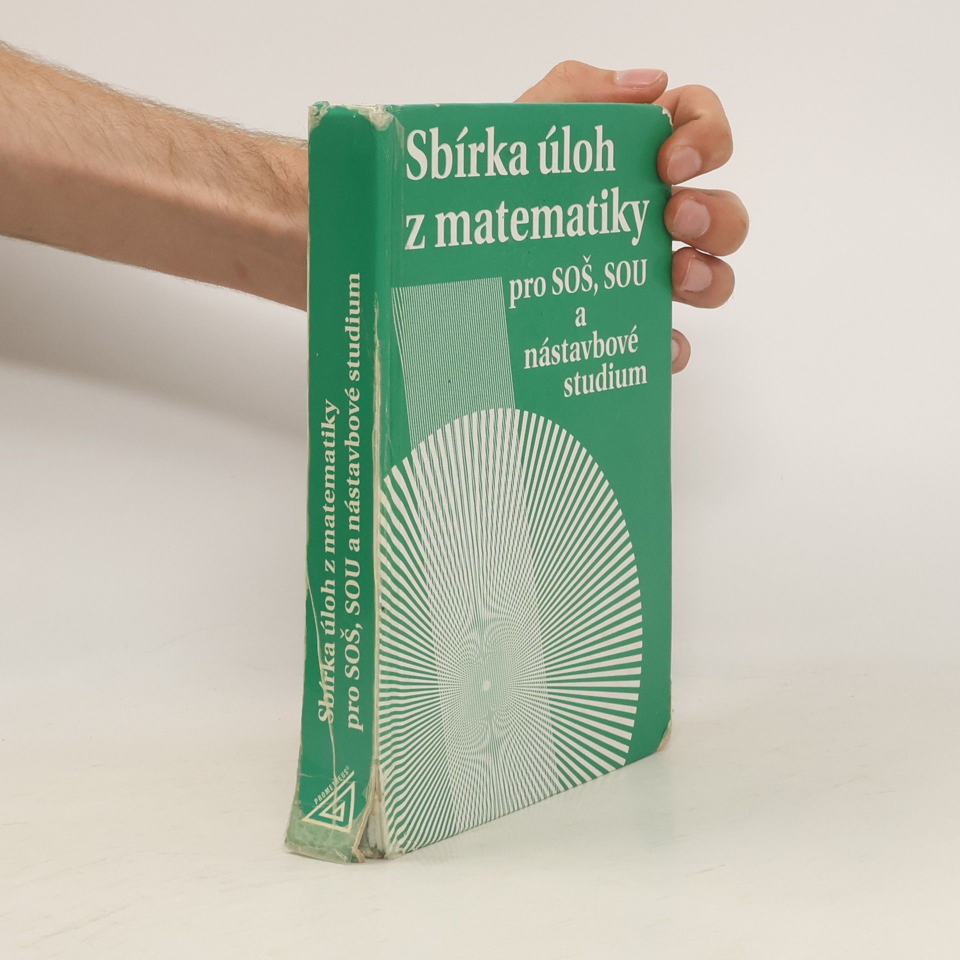 Milada Hudcová Sbírka úloh z matematiky pro SOŠ, SOU a nástavbové studium