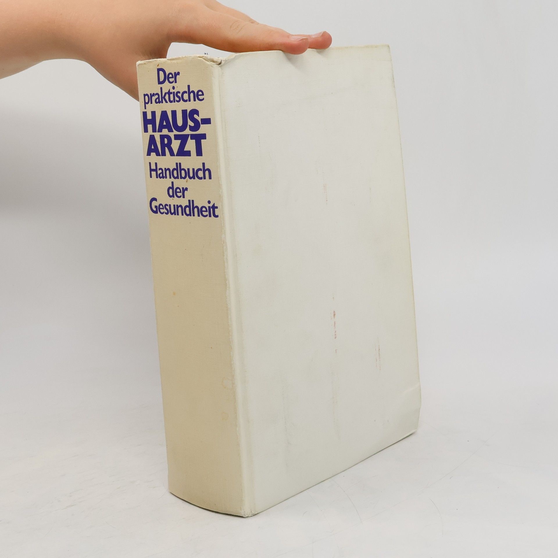 Collectif d'auteurs Der praktische Hausarzt. Handbuch der Gesundheit